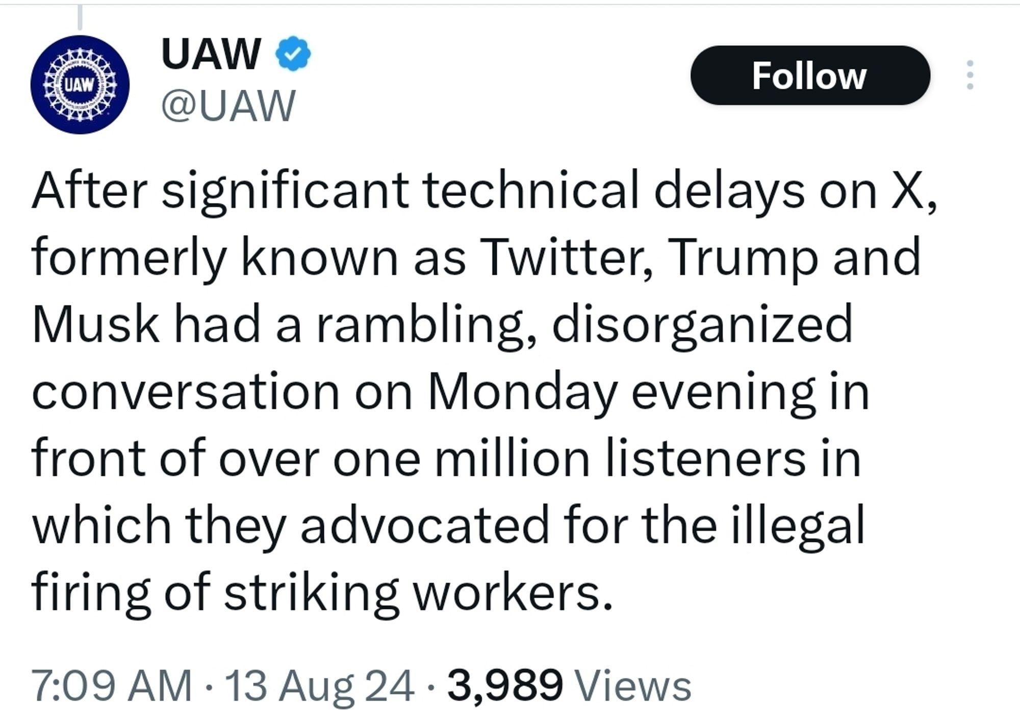 After significant technical delays on X, formerly known as Twitter, Trump and Musk had a rambling, disorganized conversation on Monday evening in front of over one million listeners in which they advocated for the illegal firing of striking workers.