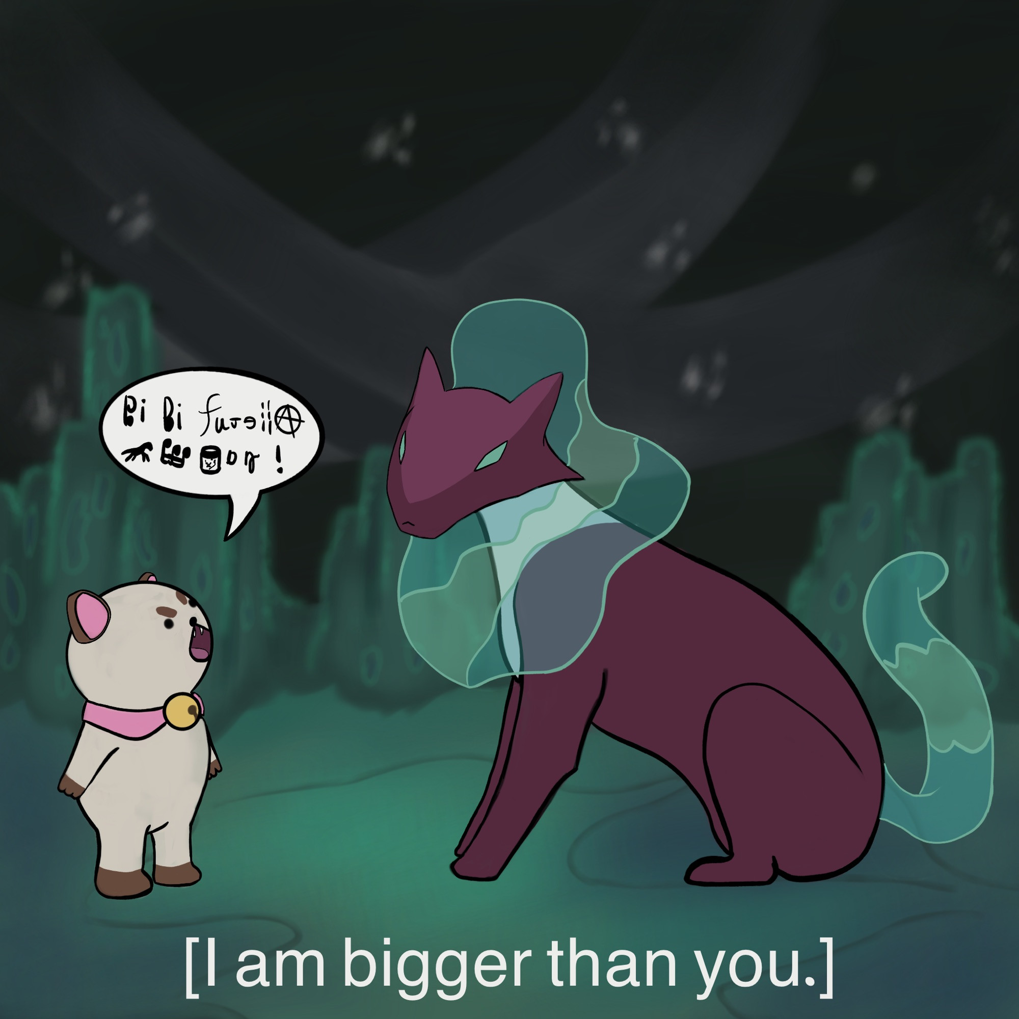 A drawing featuring Puppycat from Bee and Puppycat and Melog from She-Ra and the Princesses of Power, standing against an abstract background. Puppycat is looking up at Melog (who is clearly larger than Puppycat), and speaking in gibberish. The gibberish is subtitled “I am bigger than you”.