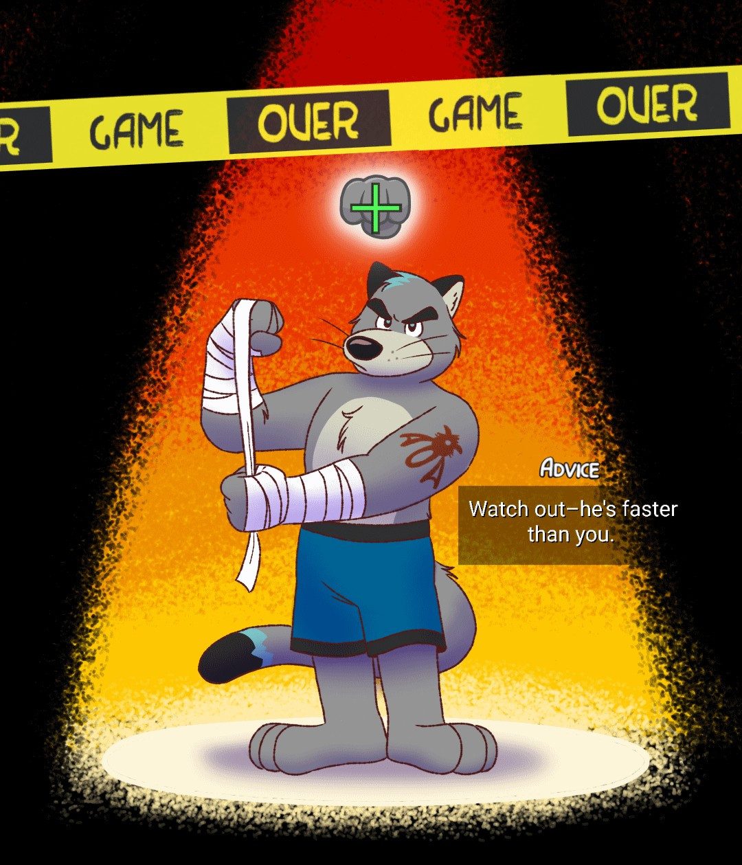 Graff, an anthropomorphic gray cat, stands in his fighter outfit of blue shorts and arm bandages, but with the addition of blue dyed hair and tail stripe, as well as a tattoo of the Squealer gang logo on his forearm. He is in a spotlight, looking angrily at the viewer while tying the bandage on his right arm. Police-tape-esque text reading "GAME OVER" appears over the top, while a box says "Advice: Watch out-he's faster than you," and a fist with a green plus sign appears over his head indicating his 'brawl level' statistic has gone up from winning a fight.