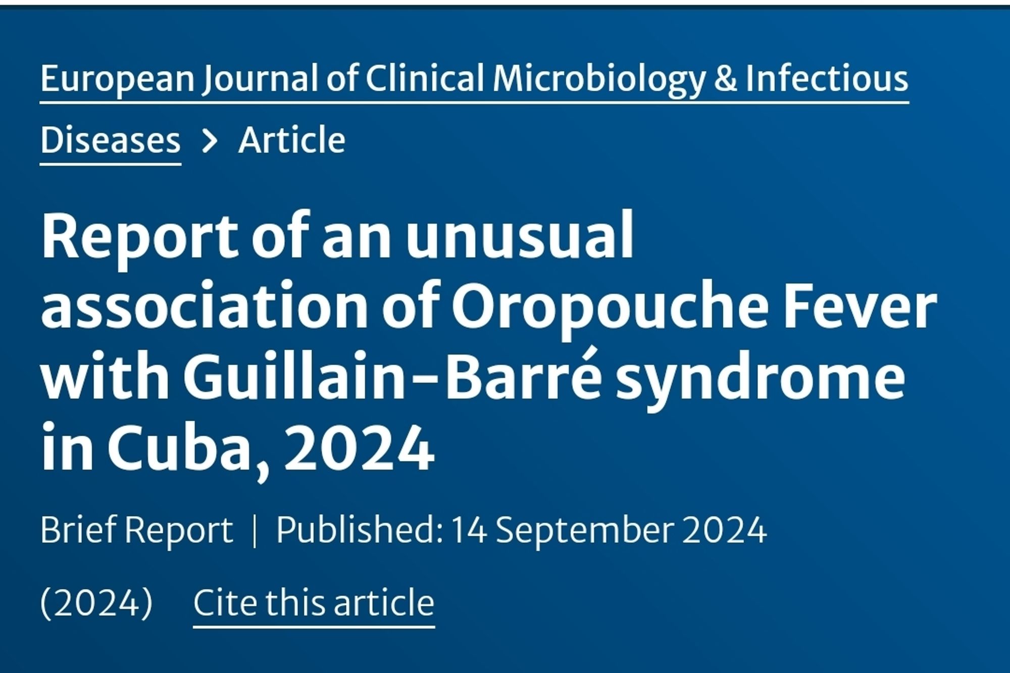 Print da página do jornal European Journal of Clinical Microbiology & Infectious Diseases sobre o artigo Report of an unusual association of Oropouche Fever with Guillain-Barré syndrome in Cuba, 2024.