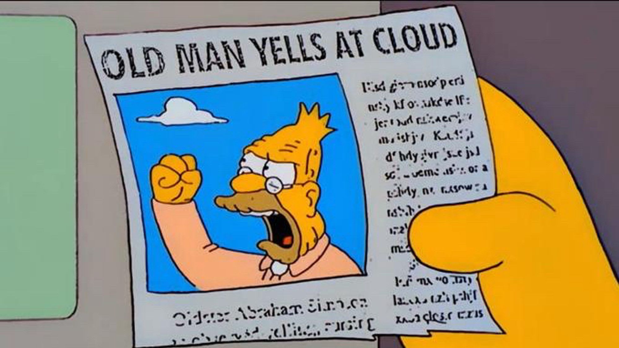 newspaper clipping showing Abe Simpson shaking his fist at a cloud, headline: Old Man Yells At Cloud