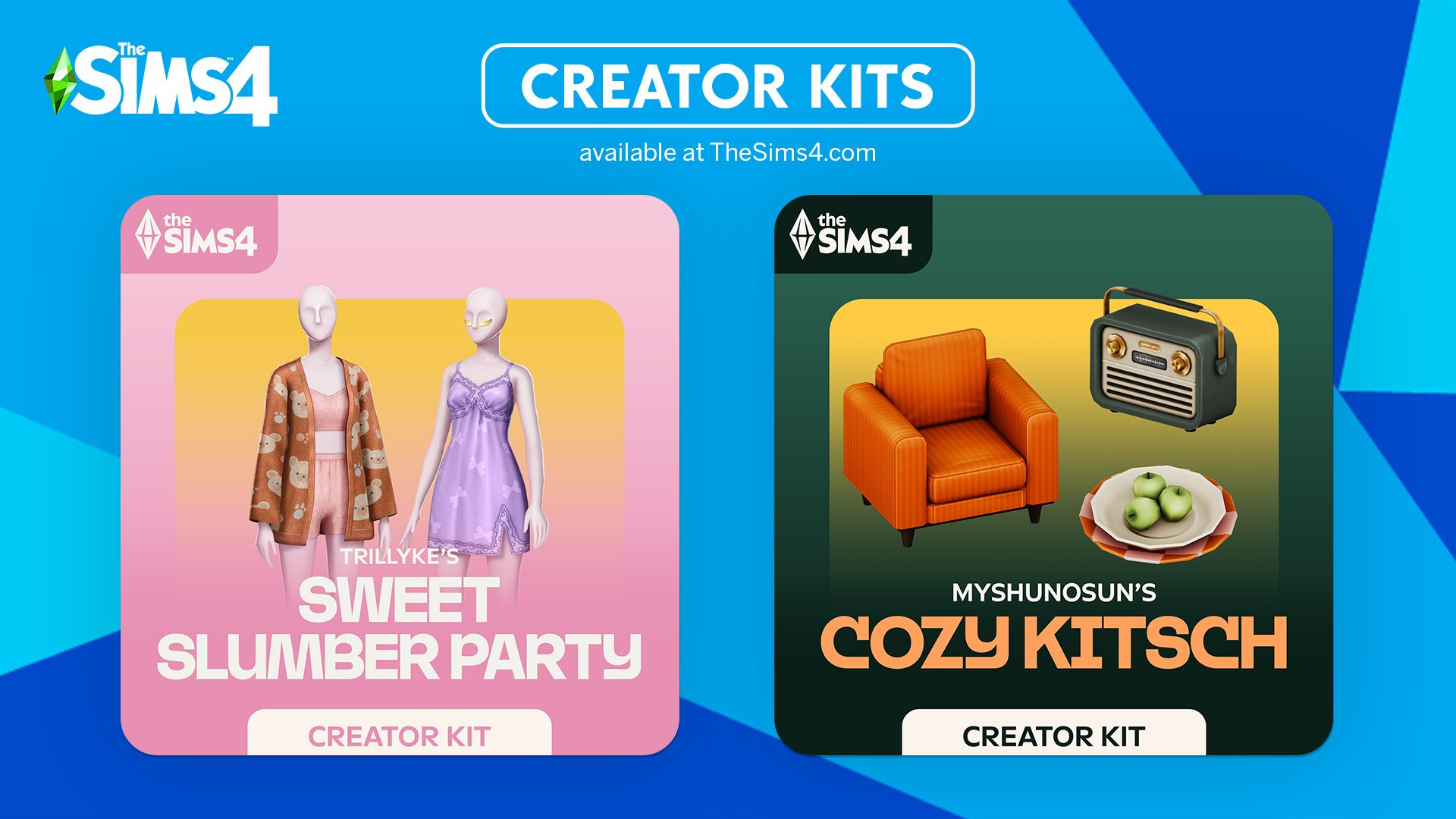 Creator Kits available ay TheSims4.com
Left panel shows 2 Sim mannequin in slumber party wear. On asset text" "Trillyke's Sweet Slumber Party Creator Kit"
Right panel shows a couch, vintage radio  & plate with text: "Myshunosun's Cozy Kitsch Creator Kit"
 