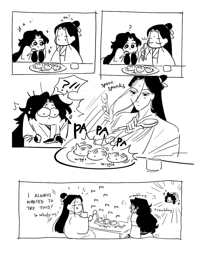 Page 2: Binghe expectantly sits by the table, waiting Shizun to taste his food; Shizun brings up a spoon, and instead of eating, he spanks the jellybeans, jumpscaring binghe. Lastbpanel has shizun smiling as he confess "I always wanted to try this, so satisfying" while spanking the jellybuns for fun. Bunhe watches and flushes, trembling because something has been awakened in him, in his thoughts, he's also a wiggly jellybun enjoying some spoon spankies.