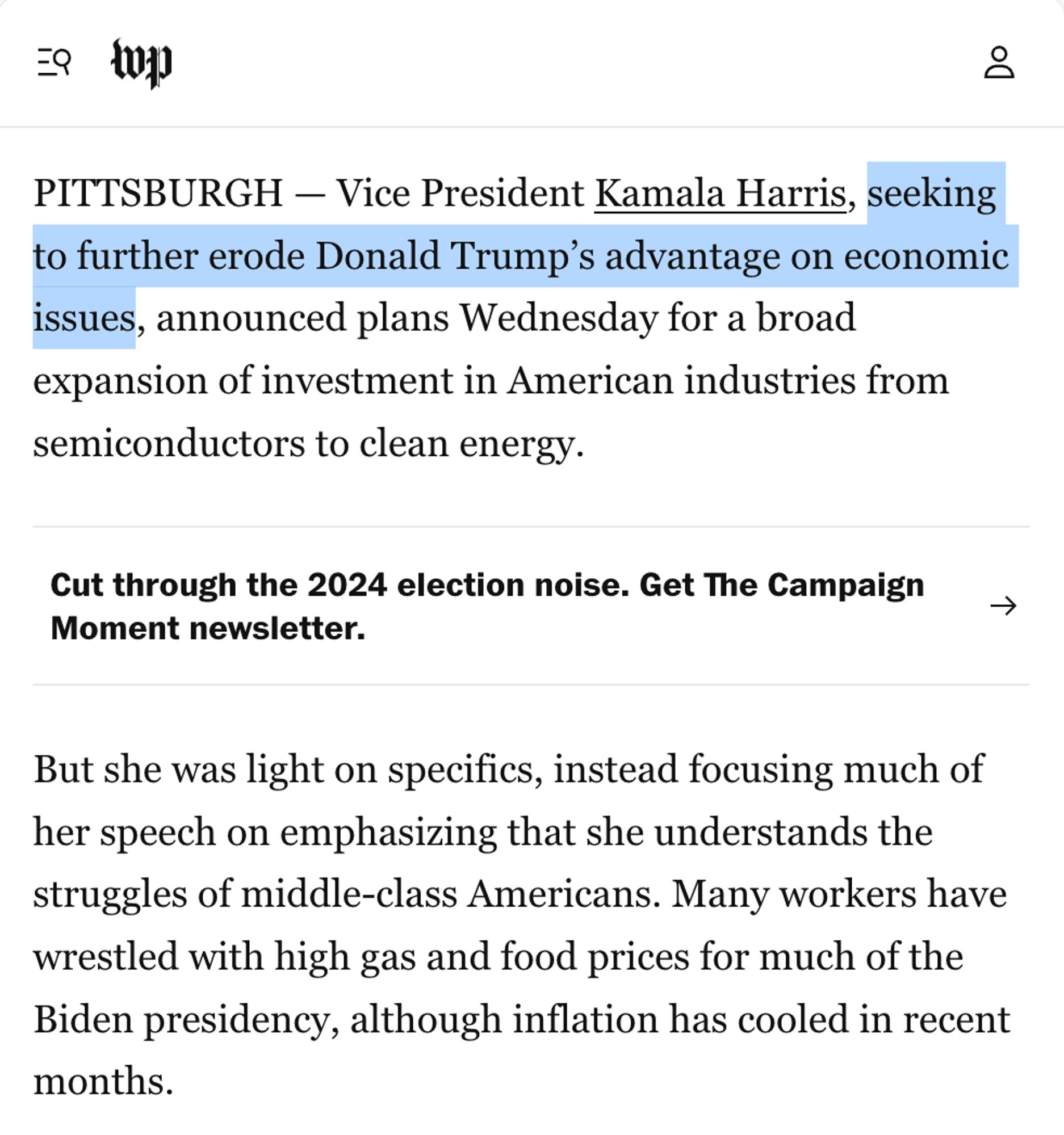 Screenshot of Washington Post article with politically cynical and speculative framing of Kamala Harris' economic speech. It reads: "Vice President Kamala Harris, seeking to further erode Donald Trump's advantage on economic issues, announced plans Wednesday for a broad expansion of investment in American industries ..."