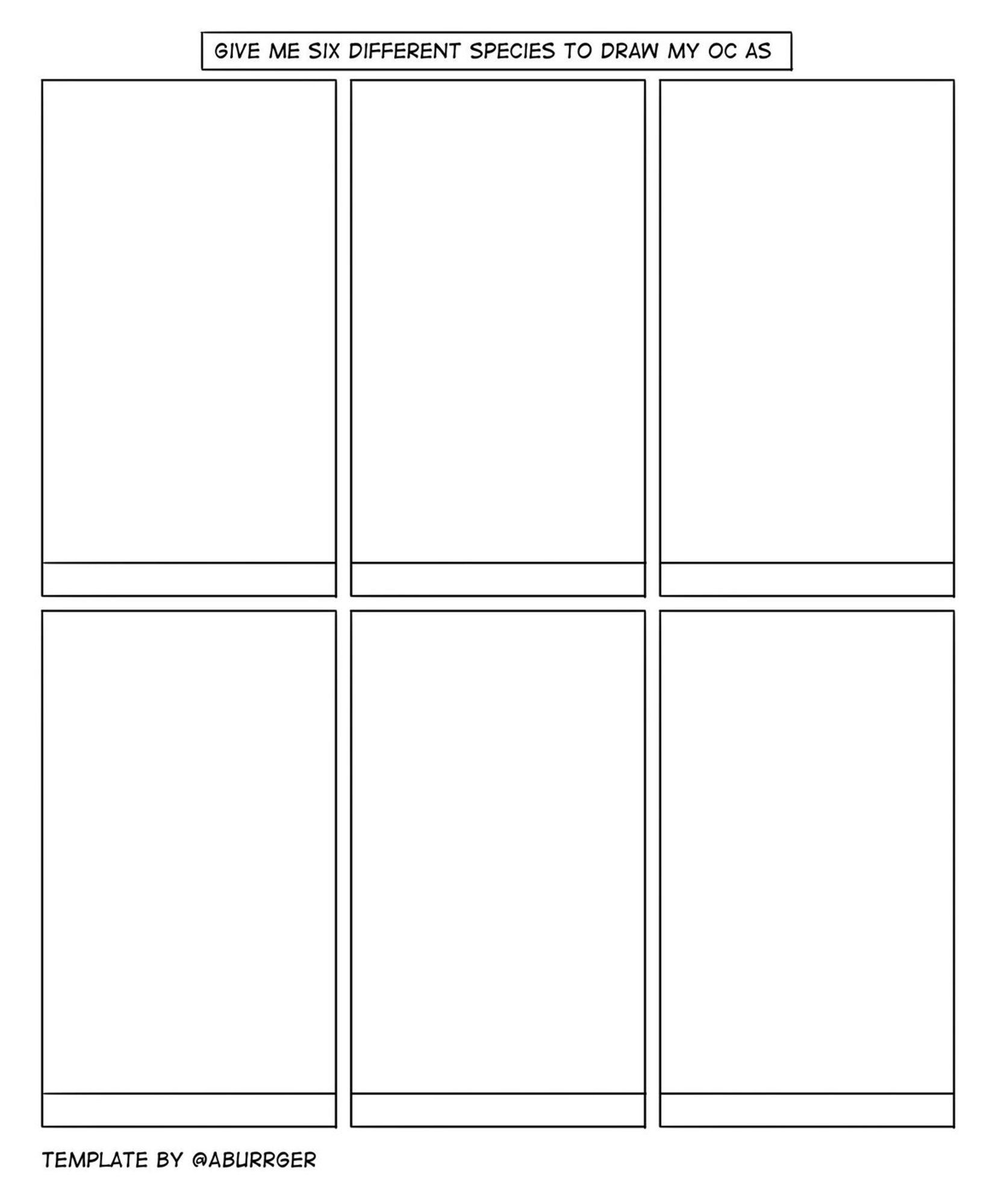 A blank template which specifies “Give me six different species to draw my OC as”