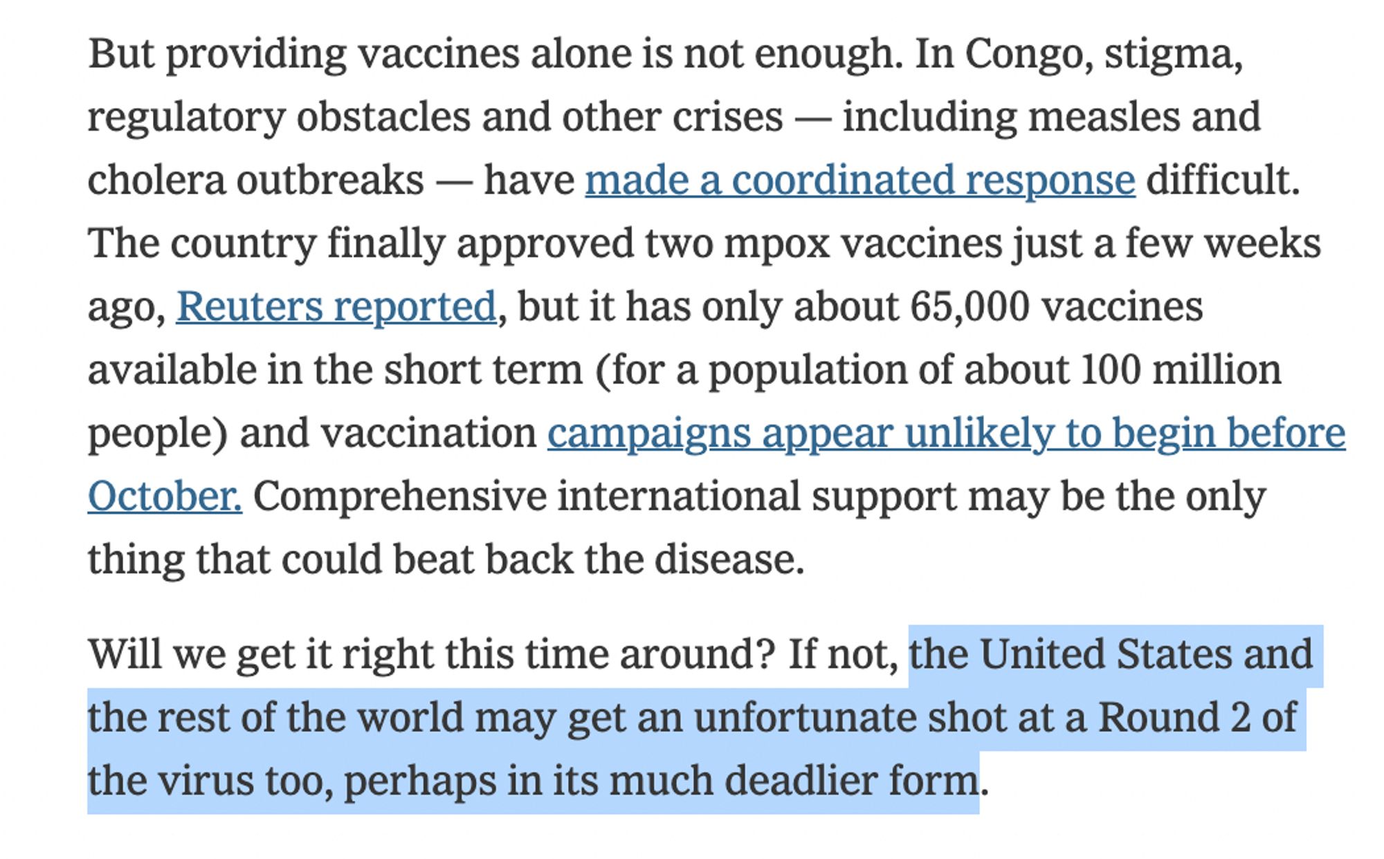 Will we get it right this time around? If not, the United States and the rest of the world may get an unfortunate shot at a Round 2 of the virus too, perhaps in its much deadlier form.