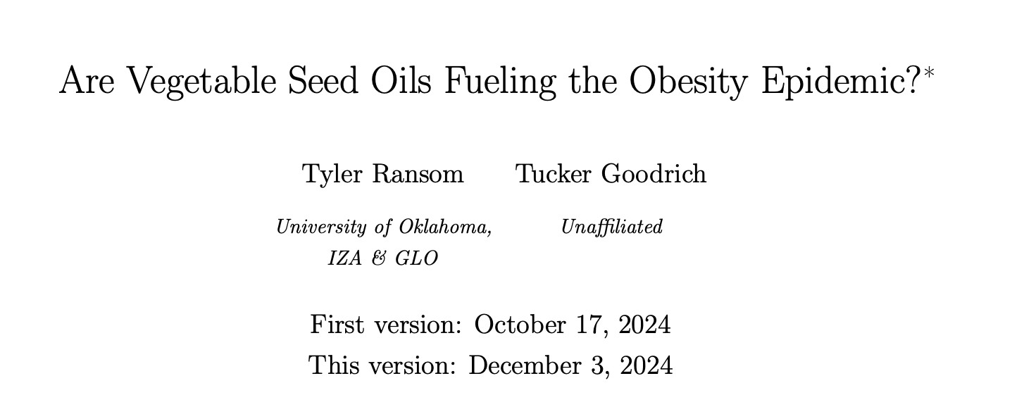 Are Vegetable Seed Oils Fueling the Obesity Epidemic?
By Tyler Ransom Tucker Goodrich