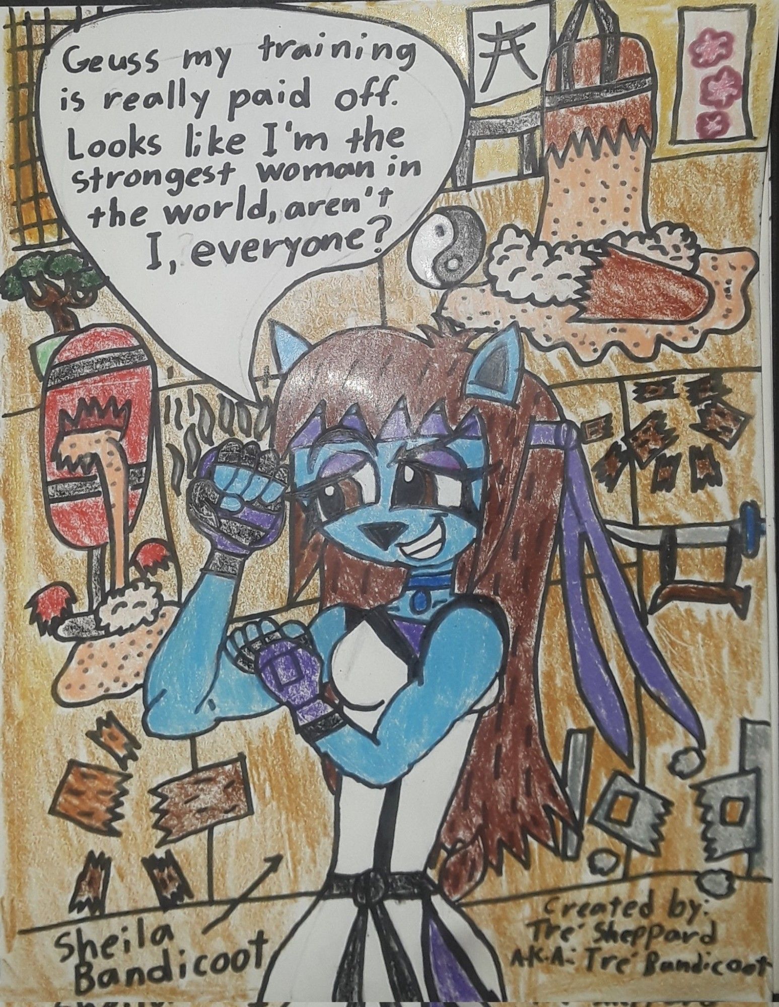 "My OC: Sheila Bandicoot has been training a lot in her Sensei: Master Melvin's dojo to become the strongest female fighter her adventures with her friends: Crash Bandicoot, Tre' Bandicoot, Spyro the Dragon, and Sparx the Dragonfly, and save the world from evil which her greatest enemy: The Dark Clan: and fight, defeat and kill her hated arch enemy the who killed her parents from her dark past named The Black Knight the leader of the Dark Clan to avenge her parents' deaths, and also she'll enter the Worldwide Martial Arts Tournament to be the strongest fighter just like her father Hakoda Bandicoot to make him proud."