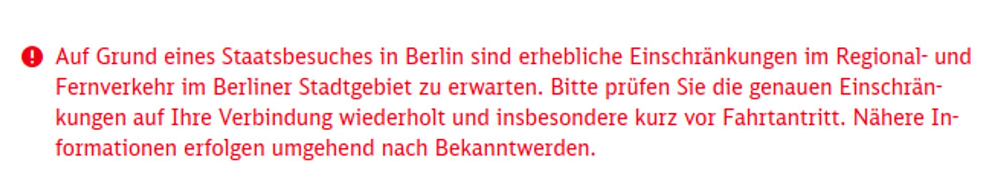 Die Deutsche Bahn warnt vor erheblichen "Einschränkungen im Nah- und Fernverkehr" im Berliner Stadtgebiet. Anlass ist der Staatsbesuch von Biden.