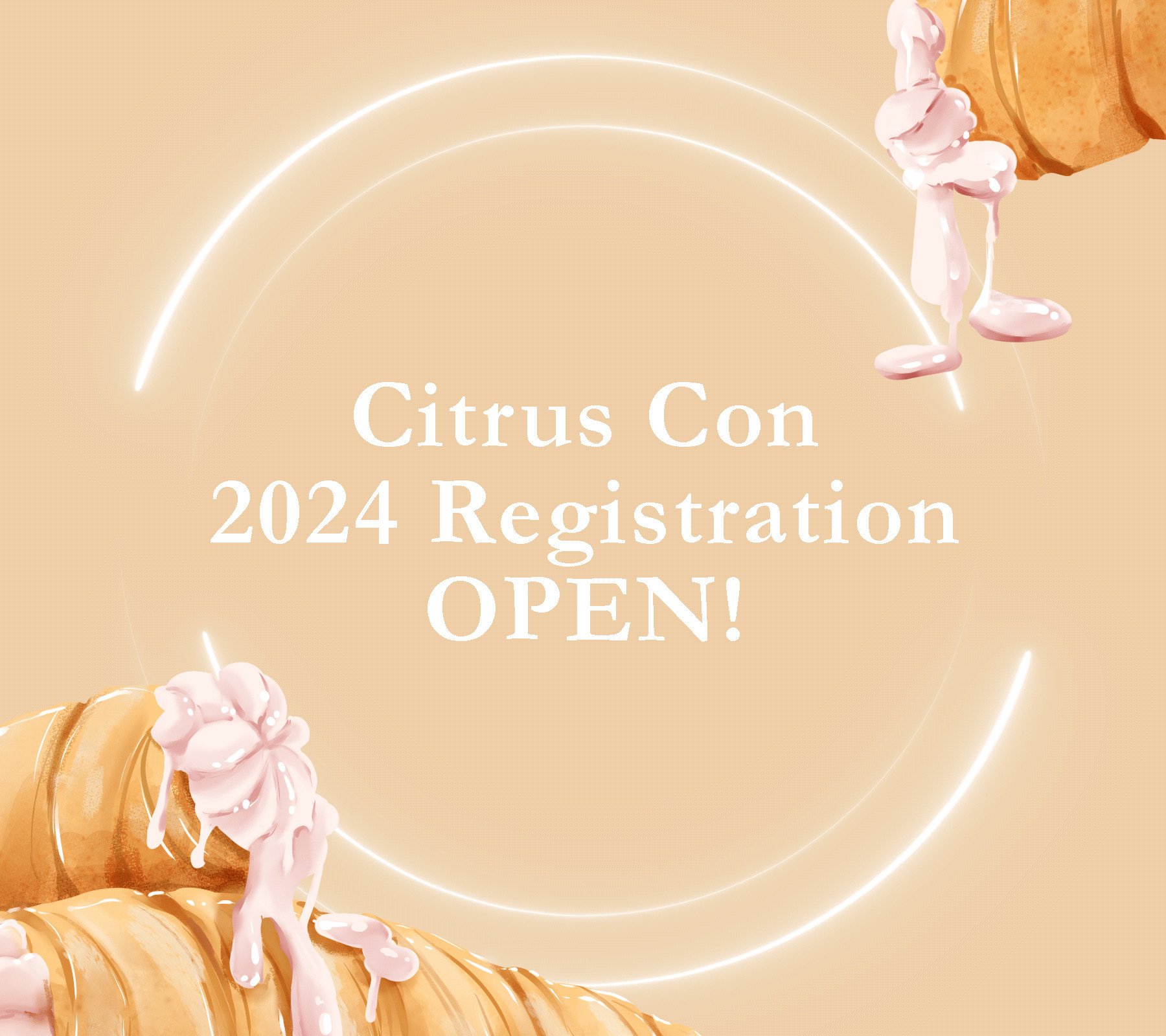 Image has illustrations of whipped cream filled pastries in the upper right and lower left corner. In the century is text that reads "Citrus Con 2024 Registration Open" and glowing lines circle around the text.