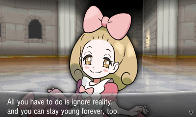 a Fairy Tale Girl from Pokémon saying “All you have to do is ignore reality, and you can stay young forever, too”