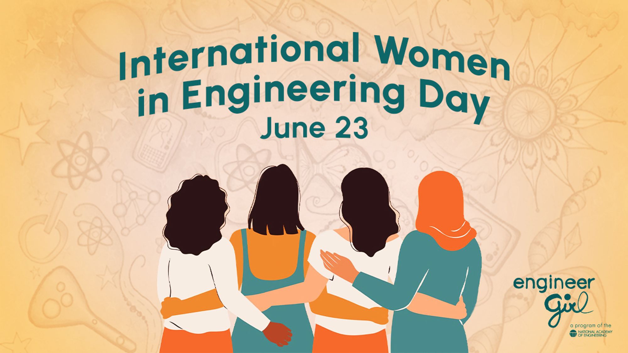 Four women facing away stand in a line with their arms around each other. Text above reads "International Women in Engineering Day; June 23"