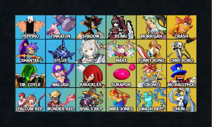 Each row in the roster, from left to right
Top: Peppino Spaghetti (Pizza Tower); Tinkaton (Pokémon Gen IX); Shadow the Hedgehog (Sonic the Hedgehog); Reimu Hakurei (Touhou Project); Morrigan Aensland (Darkstalkers); Crash Bandicoot (Crash Bandicoot)
Upper center: Shantae (Shantae); Sylux (Metroid Prime); Mio (Xenoblade Chronicles 3); Marx (Kirby Super Star); Funky Kong (Donkey Kong Country); Chibi-Robo (Chibi-Robo!)
Lower center: Dr. Coyle (ARMS); Waluigi (Mario Party series); Knuckles the Echidna (Sonic the Hedgehog); Sukapon (Joy Mech Fight); Crono (Chrono Trigger); MC Ballyhoo (Mario Party series)
Bottom: Adol Christin (Ys) and Estelle Bright (Trails in the Sky), labeled "Falcom rep"; Wonder-Red (Wonderful 101); Kragg, Zetterburn, Orcane, and Wrastor (Rivals of Aether), all labeled "Rivals rep"; Mike Jones (StarTropics); Tabuu (Super Smash Bros. Brawl's "The Subspace Emissary"), labeled "Smash rep?"; Chun-Li (Street Fighter)