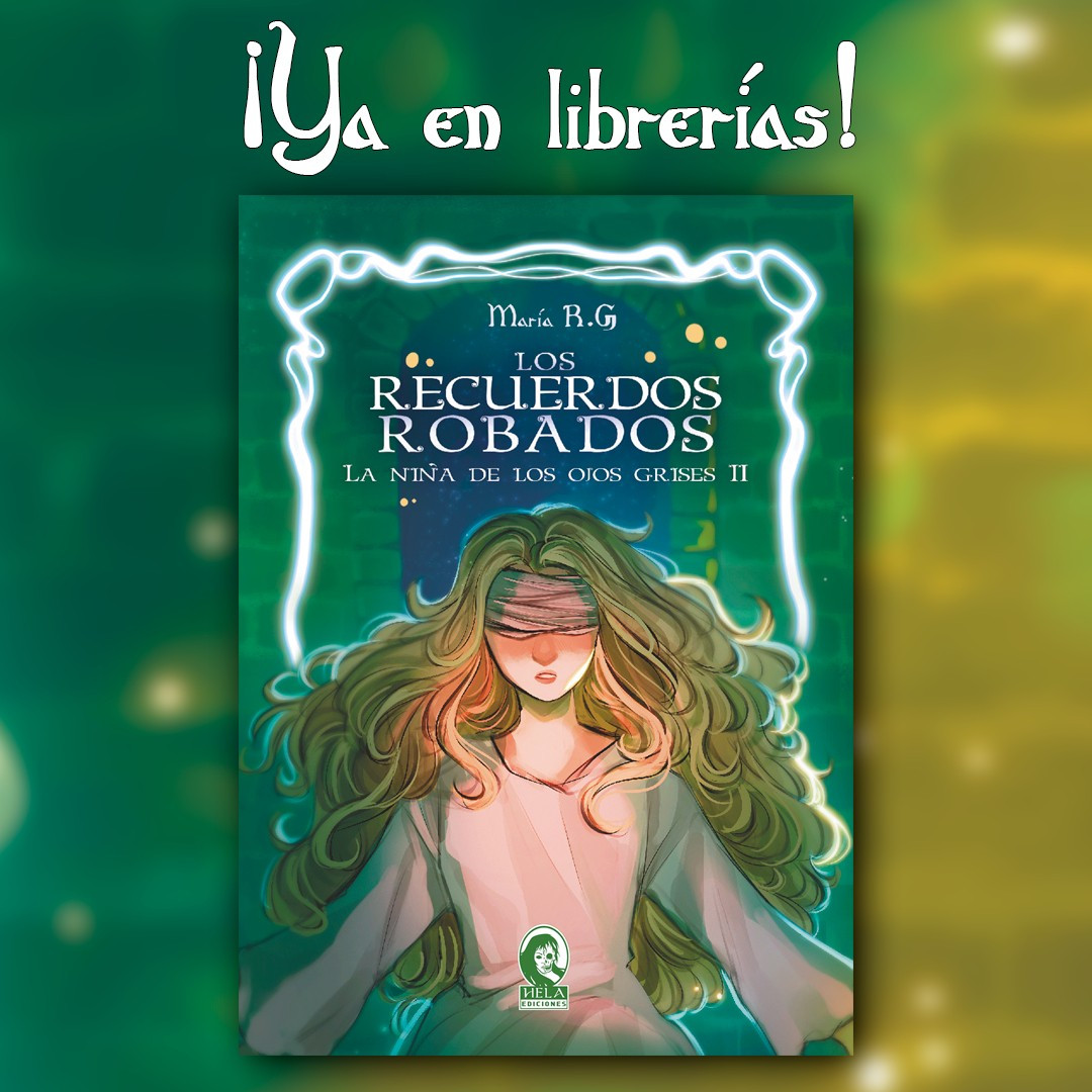 ¡Ya en librerías!
Cubierta de Los recuerdos robados de María R.G.