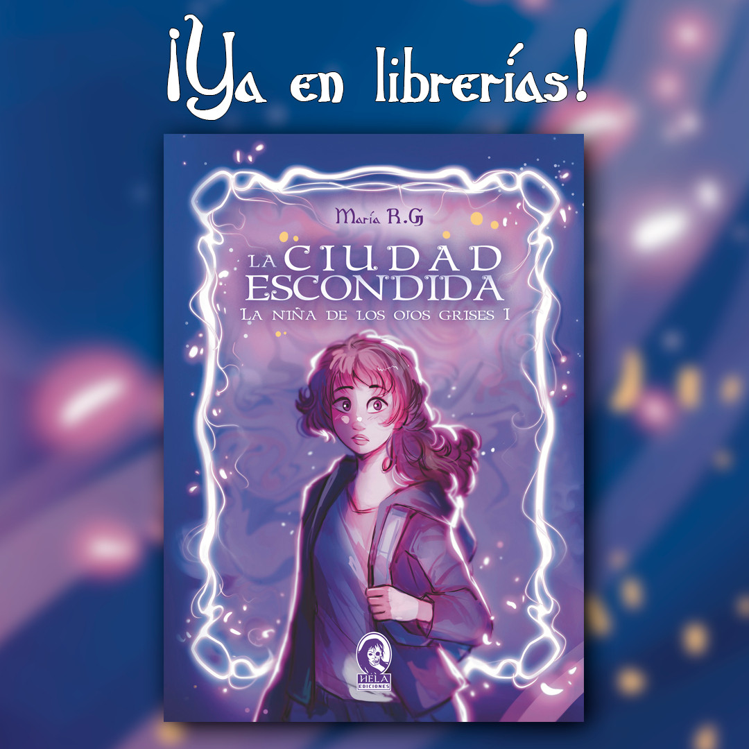 ¡Ya en librerías!

Cubierta de La ciudad escondida de María R.G.