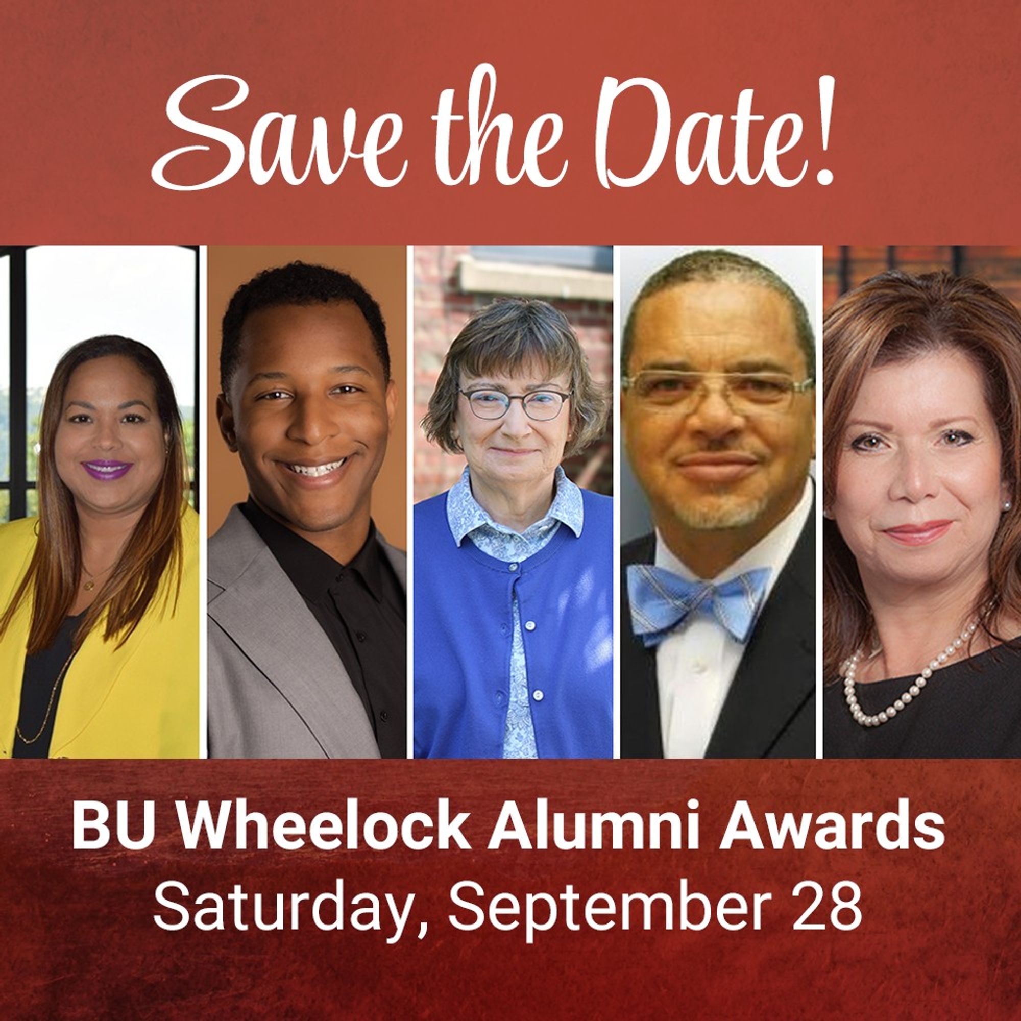 A graphic that says "Save the Date: BU Wheelock Alumni Awards, Saturday, September 28." There is a montage of the five awardees in the middle.