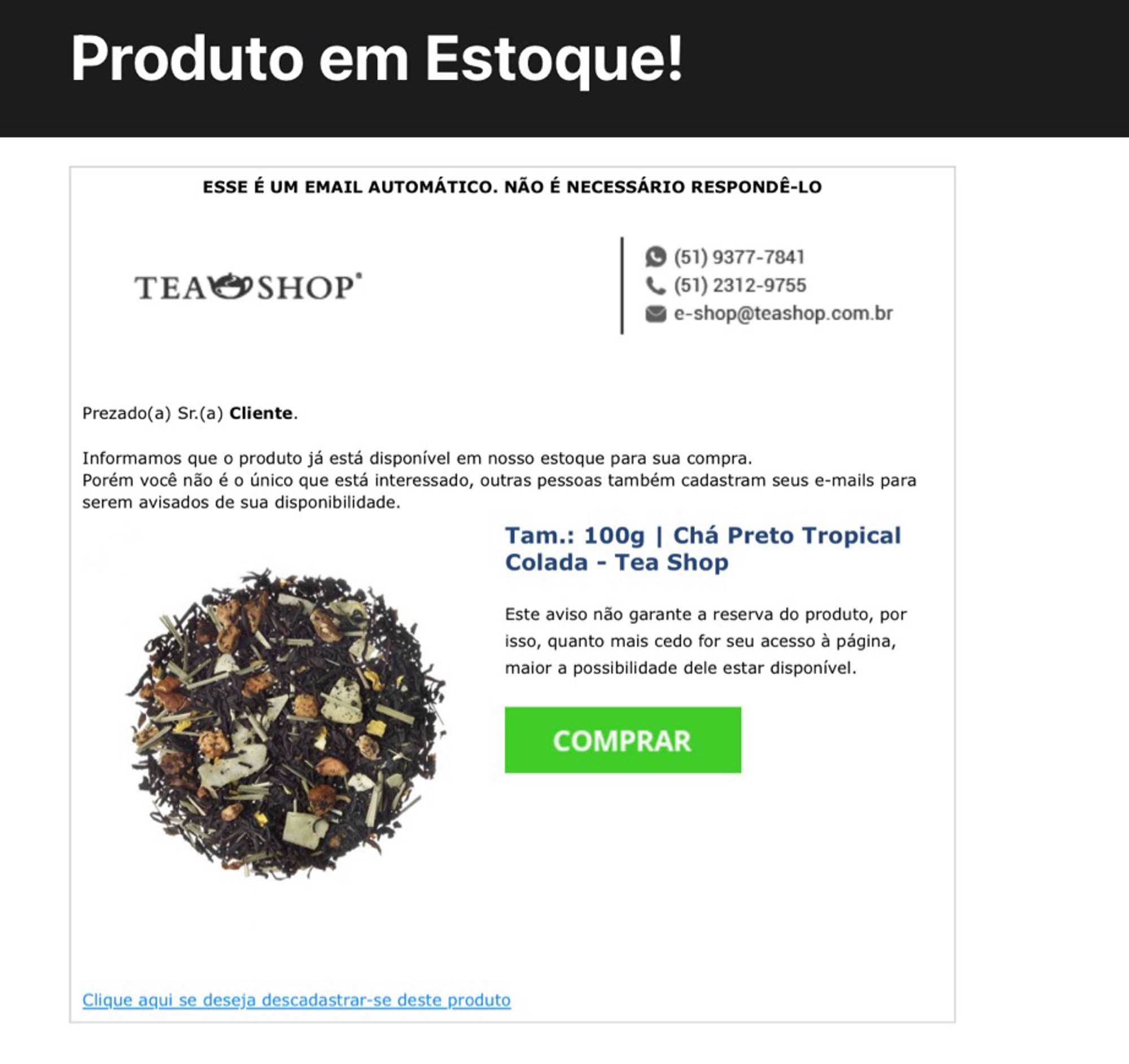 print de um e-mail da teashop falando que o Chá Preto Tropical Colada (meu chá favorito) voltou ao estoque da loja virtual