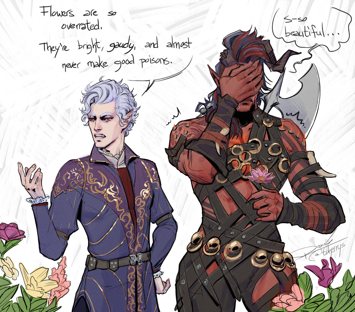 Fanart of Astarion and Karlach from Baldur's Gate 3 standing next to flowers. Astarion looks annoyed and says "Flowers are so overrated. They're bright, gaudy, and almost never make good poisons." Karlach is holding a flower and sobbing with a hand on her face "s-so beautiful..."