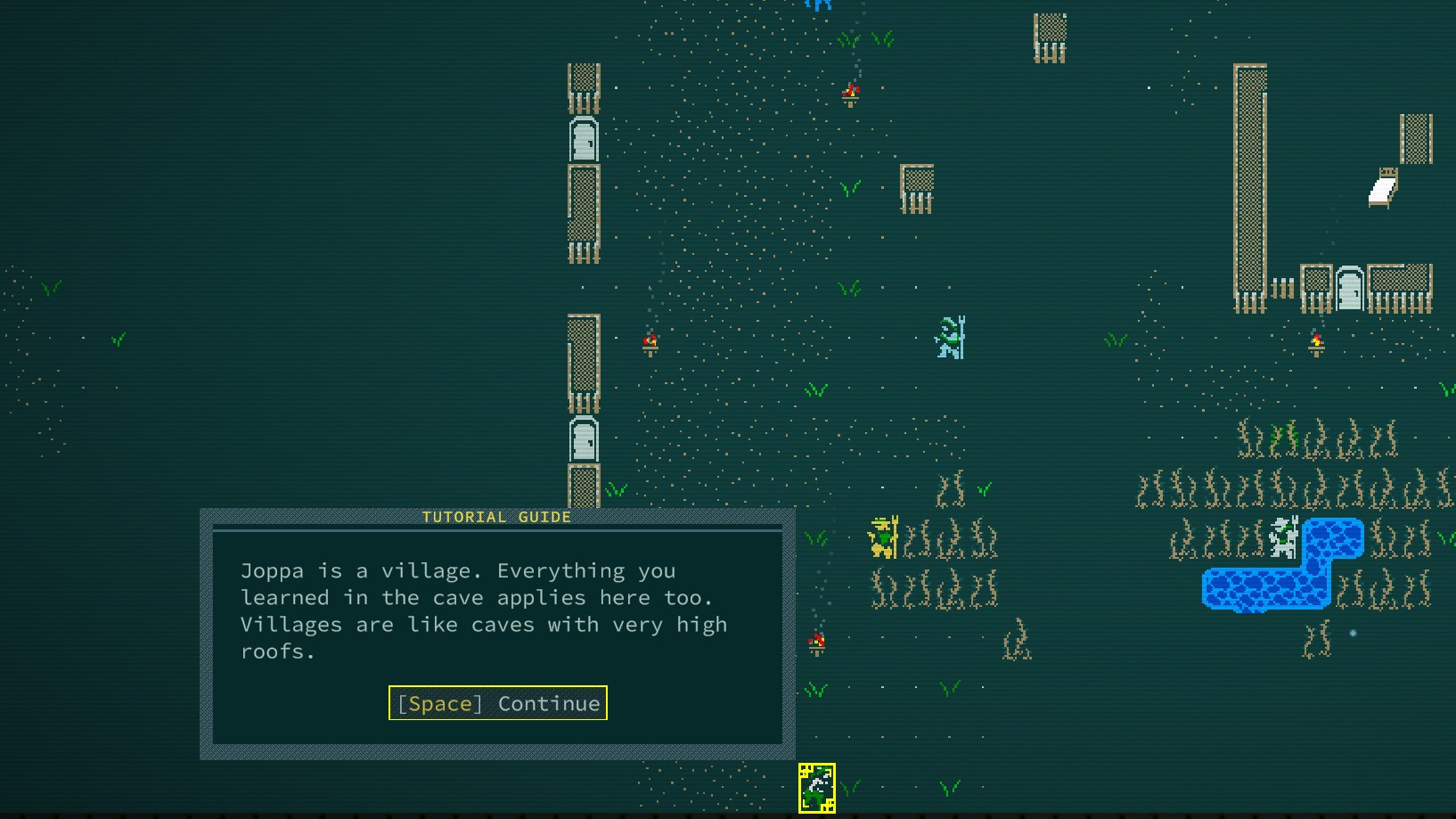 screenshot of the Caves of Qud tutorial: "Joppa is a village. Everything you learned in the cave applies here too. Villages are like caves with very high roofs."