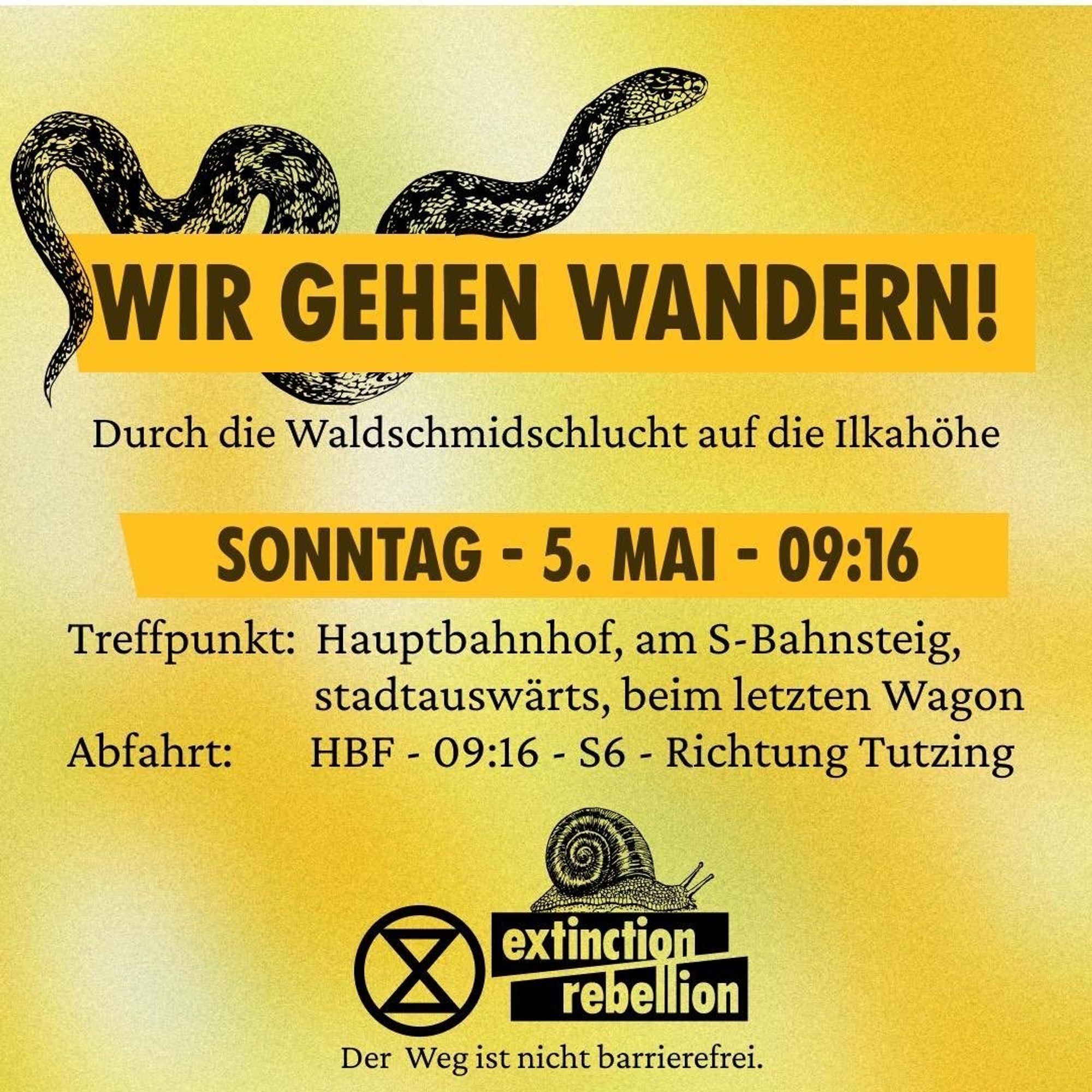 Wir von Extinction Rebellion München gehen wandern!
Durch die Waldschmidschlucht auf die Ilkahöhe

SONNTAG - 5. MAI - 09:16

Treffpunkt: Hauptbahnhof, am S-Bahnsteig, stadtauswärts, beim letzten Wagon

Abfahrt: HBF - 09:16 - S6 - Richtung Tutzing

(Der Weg ist nicht barrierefrei)