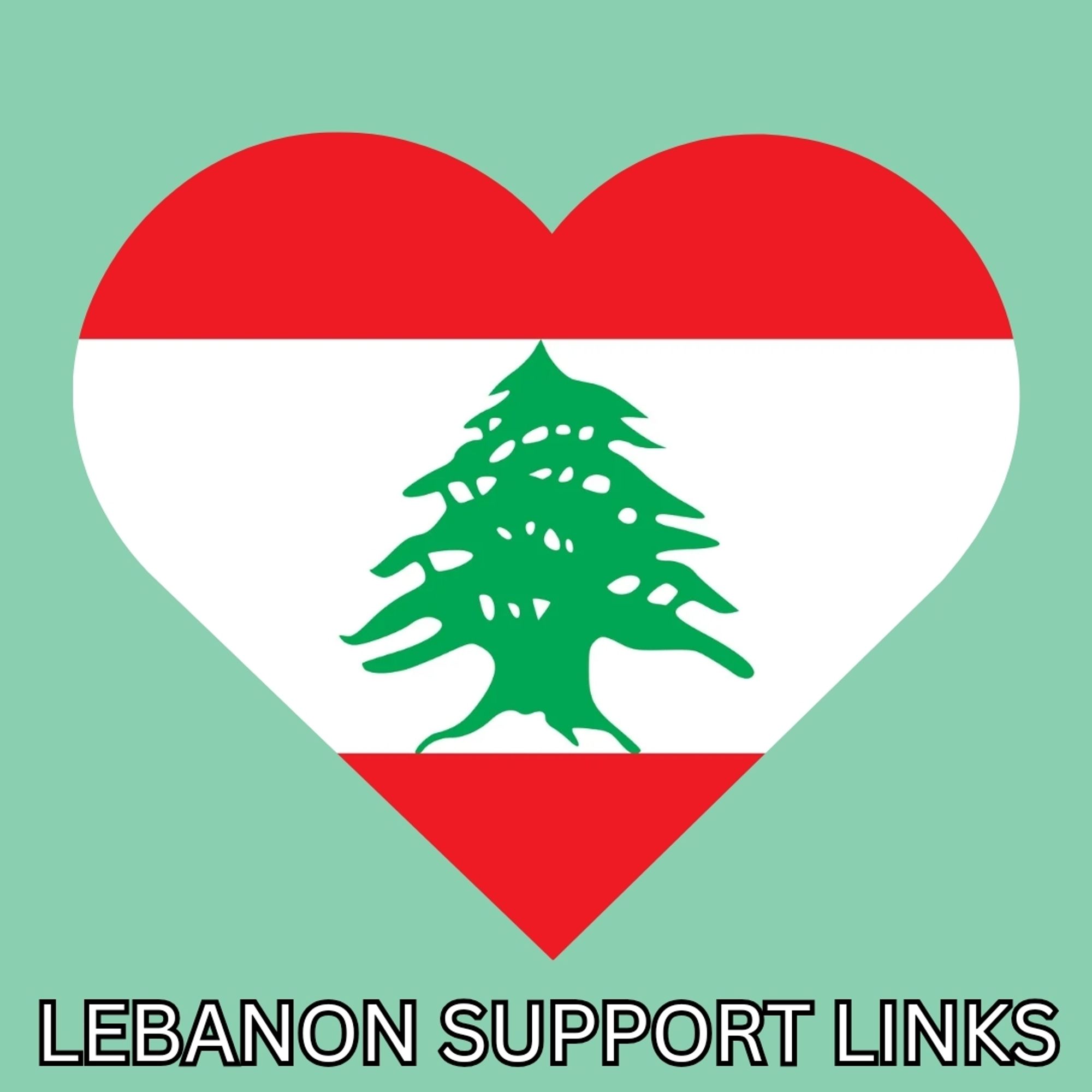 Lebanon Support Links

A heart with Lebanon flag inside