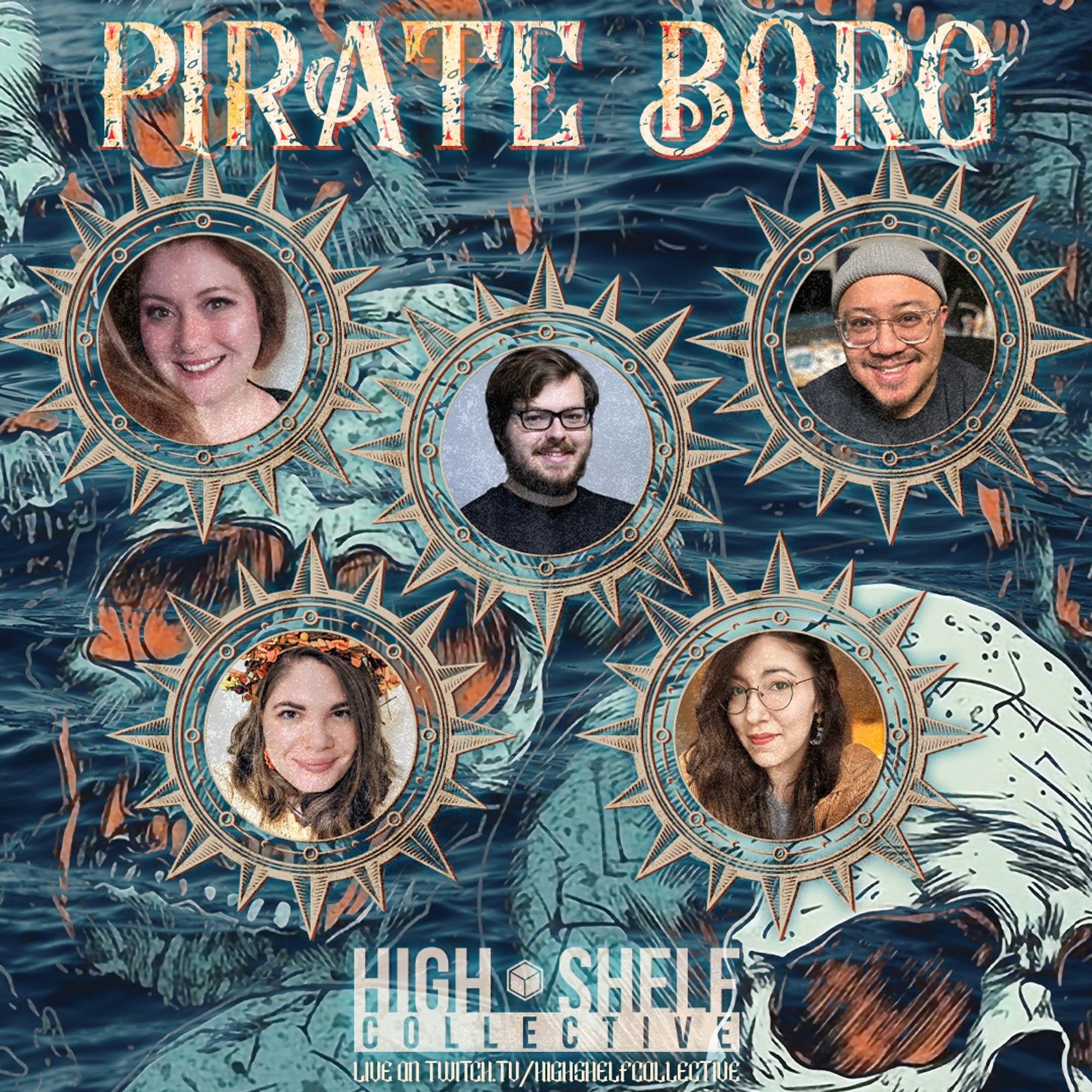 Pirate Borg One Shot - Drawn Skull Ocean background with cast headshots in front and HSC logo