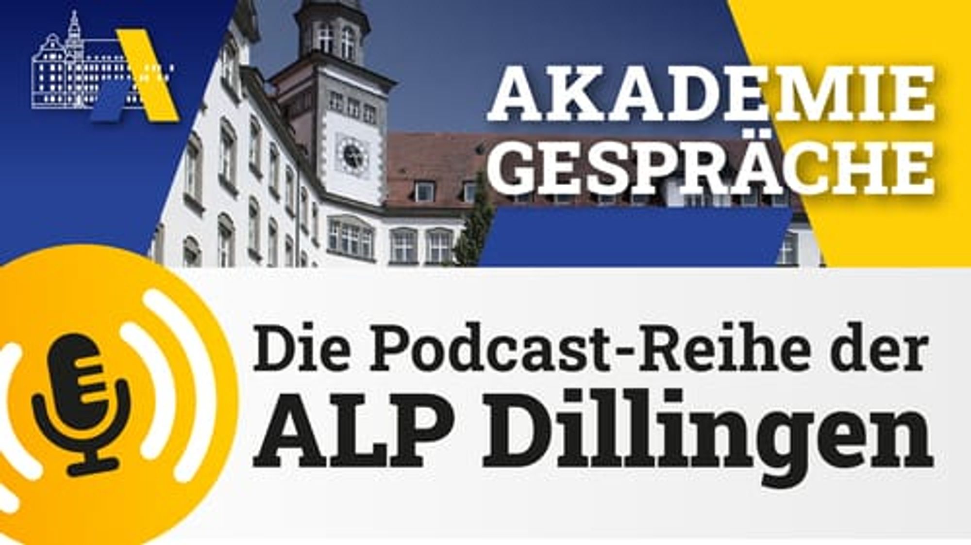 Akademiegespräche: Die Podcast-Reihe der ALP Dillingen