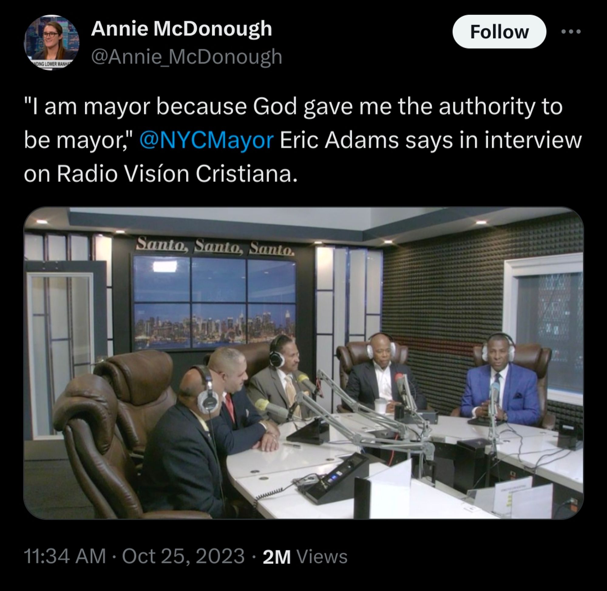 A tweet from Annie McDonough that reads "I am mayor because God gave me the authority to be mayor," @NYCMayor Eric Adams says in interview on Radio Visíon Cristiana