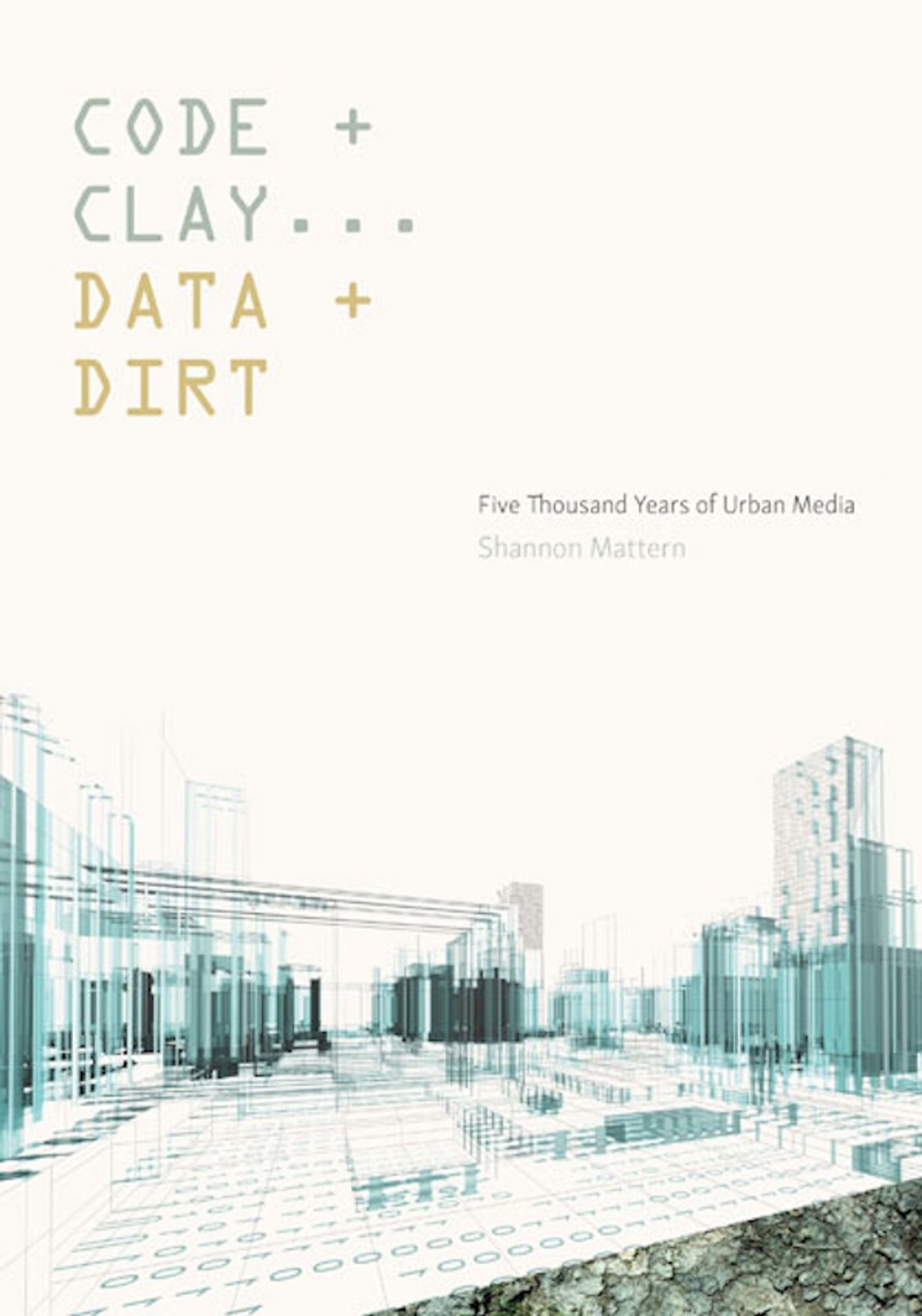 My Code & Clay, Data & Dirt book