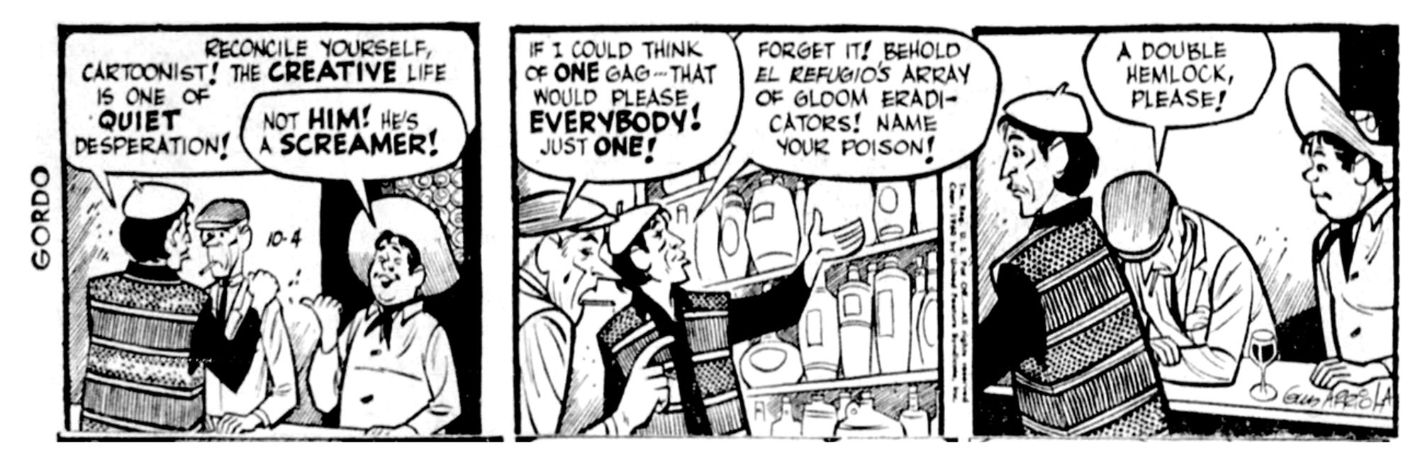 Gordo by Gus Arriola - October 4, 1960. Cartoonist Windsor Knott bemoans the stresses of cartooning, asking for a double hemlock at Del Monte's private club (El Refugio).