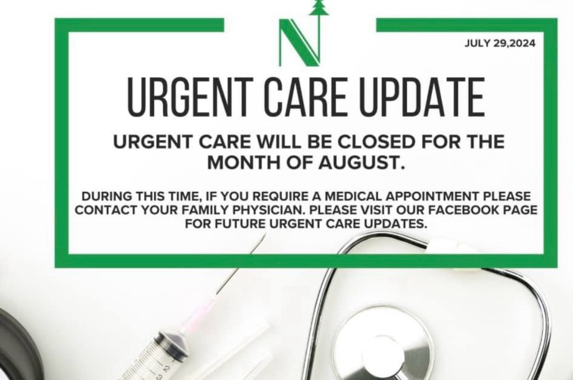 Nipigon urgent care closed for the month of august