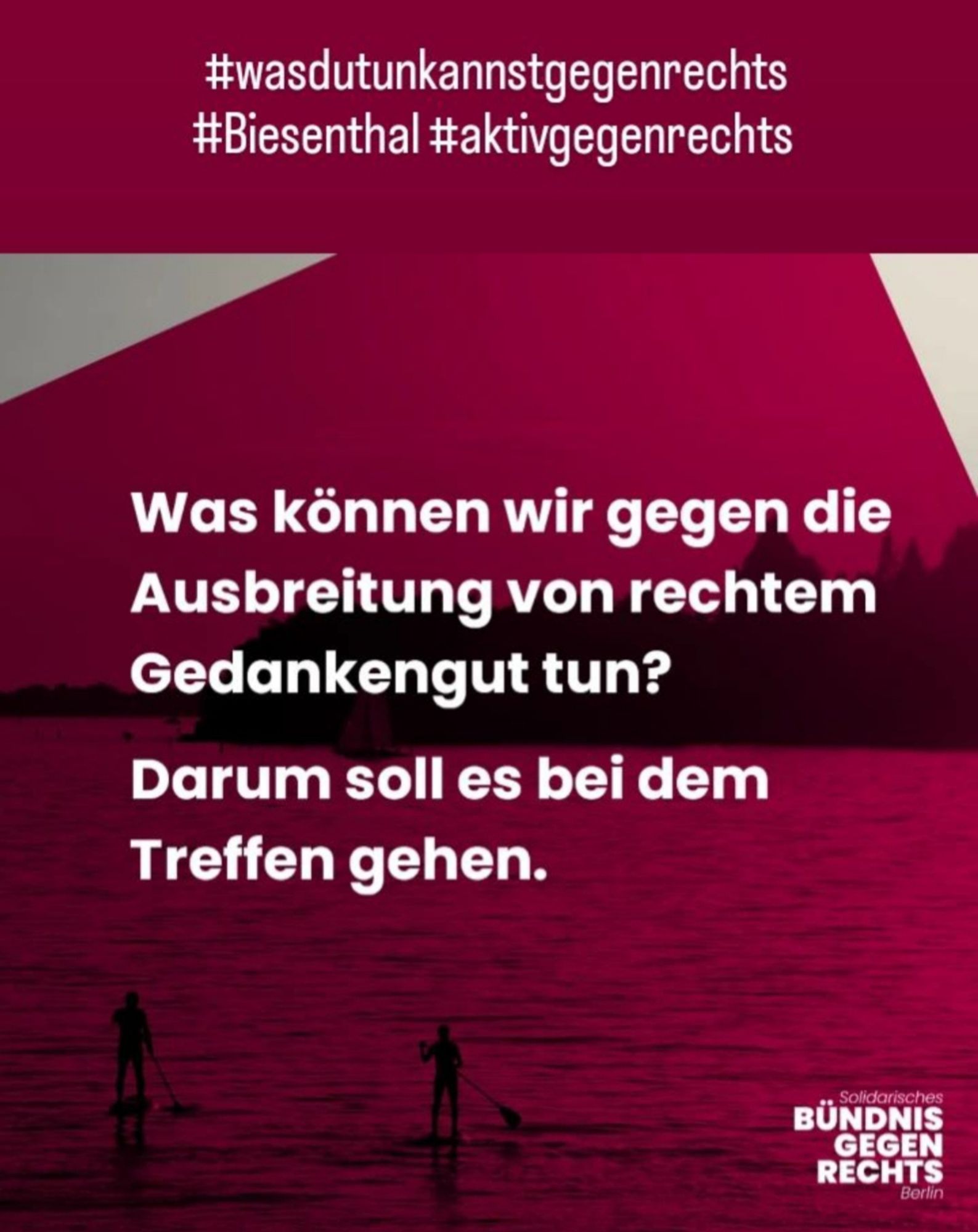 #wasdutunkannstgegenrechts #Biesenthal #aktivgegenrechts

Was können wir gegen die Ausbreitung von rechtem Gedankengut tun?

Darum soll es bei dem Treffen gehen.

Solidarisches

BÜNDNIS GEGEN RECHTS Berlin