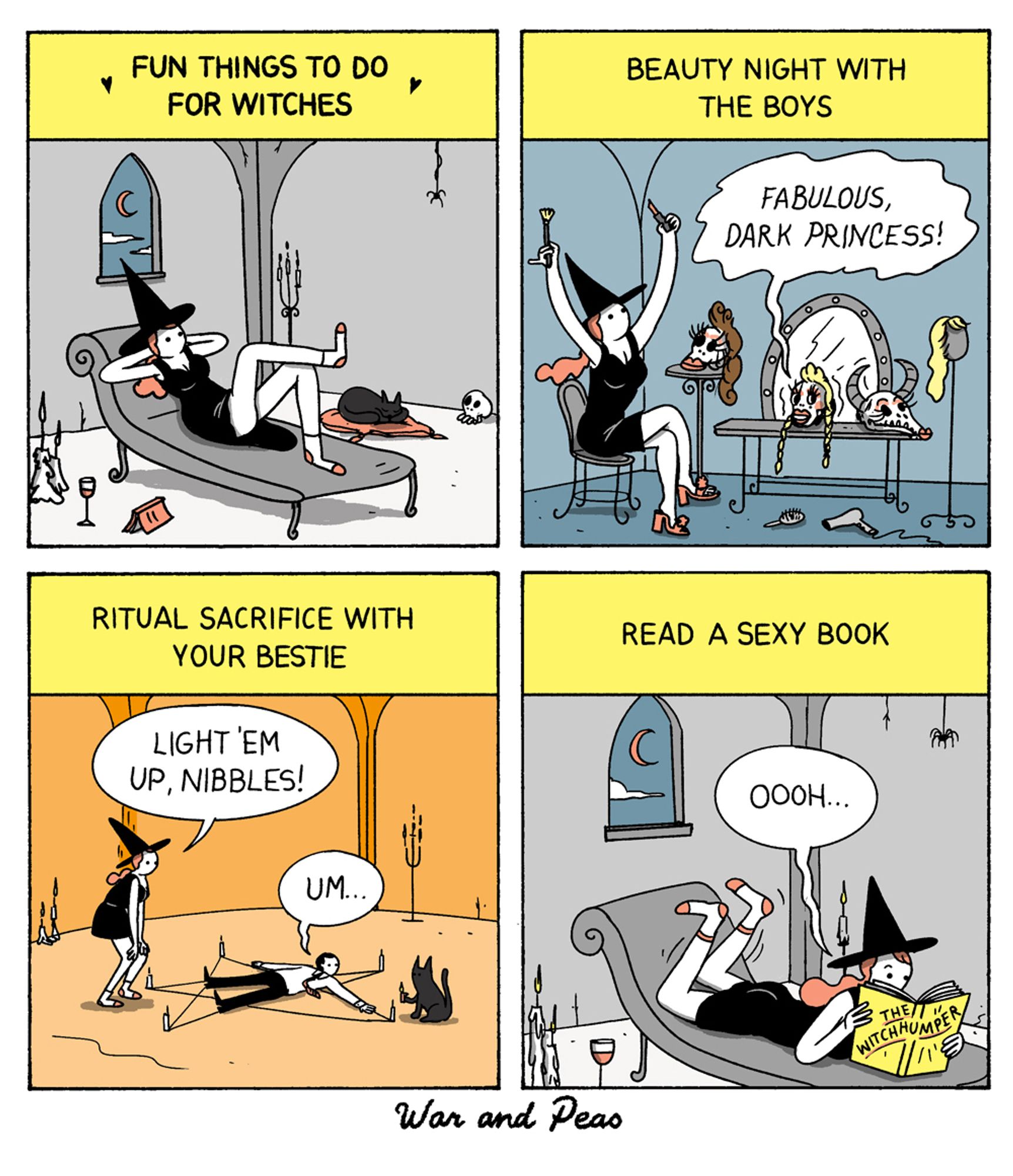 4-panel comic by War and Peas. Panel 1: A witch is lounging on a sofa in her dark living room with a wine glass and book beside her. A black cat sleeps near her feet. The panel is titled "Fun things to do for witches." Panel 2: The witch sits in front of a vanity mirror, doing her makeup with wigs and makeup tools scattered around. A speech bubble reads, "Fabulous, dark princess!" The panel title reads "Beauty night with the boys." Panel 3: The witch stands beside a man lying on the floor, surrounded by candles. She says, "Light 'em up, Nibbles!" while a confused man on the floor replies, "Um..." The panel title reads "Ritual sacrifice with your bestie." Panel 4: The witch is lying on her sofa, reading a book titled The Witchumper. A speech bubble reads, "Oooh..." The panel title reads "Read a sexy book."