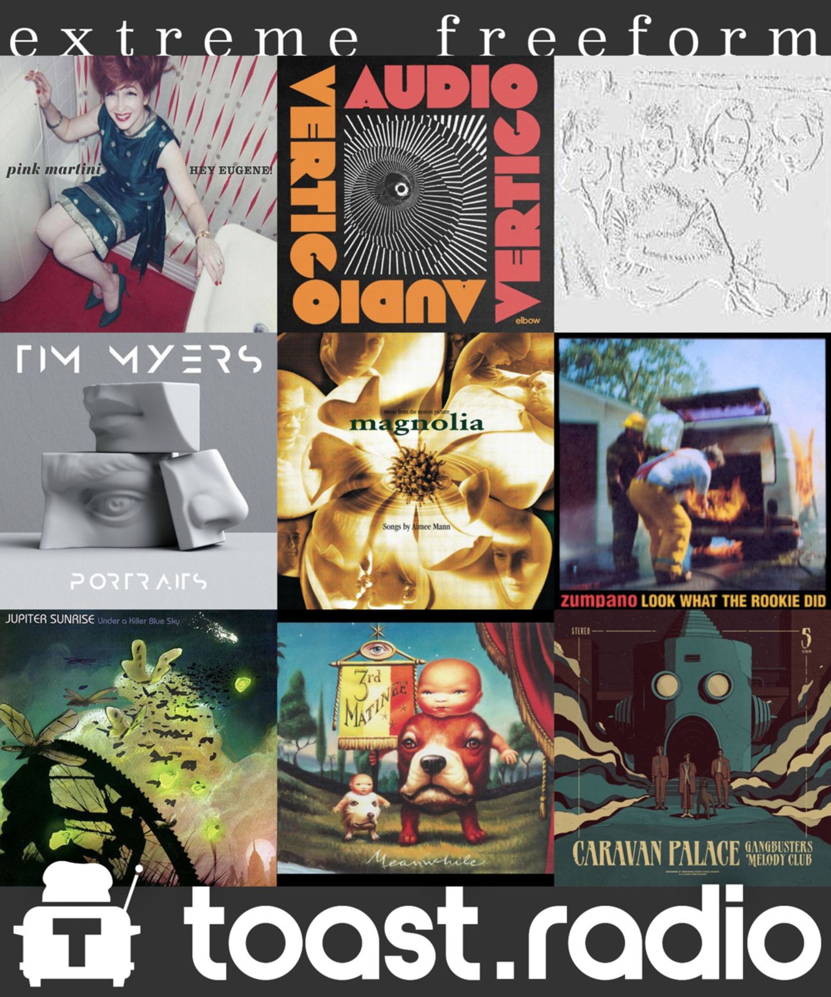 A sampling of artists to be played during the 3am (Pacific) hour on toast.radio, showing album covers by Pink Martini, Elbow, FEEL, Tim Myers, Aimee Mann, Zumpano, Jupiter Sunrise, 3rd Matinee, and Caravan Palace