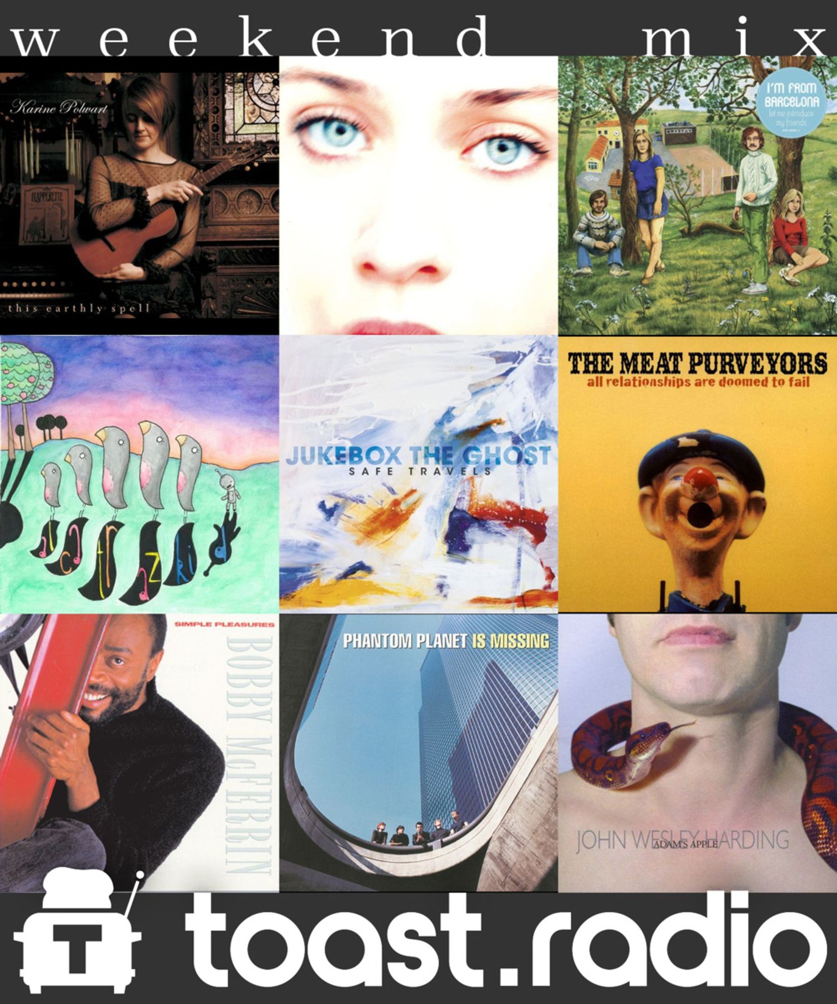 A sampling of artists to be played during the 10am (Pacific) hour on toast.radio, showing album covers by Karine Polwart, Fiona Apple, I'm from Barcelona, Jeremy Messersmith, Jukebox the Ghost, The Meat Purveyors, Bobby McFerrin, Phantom Planet, and John Wesley Harding