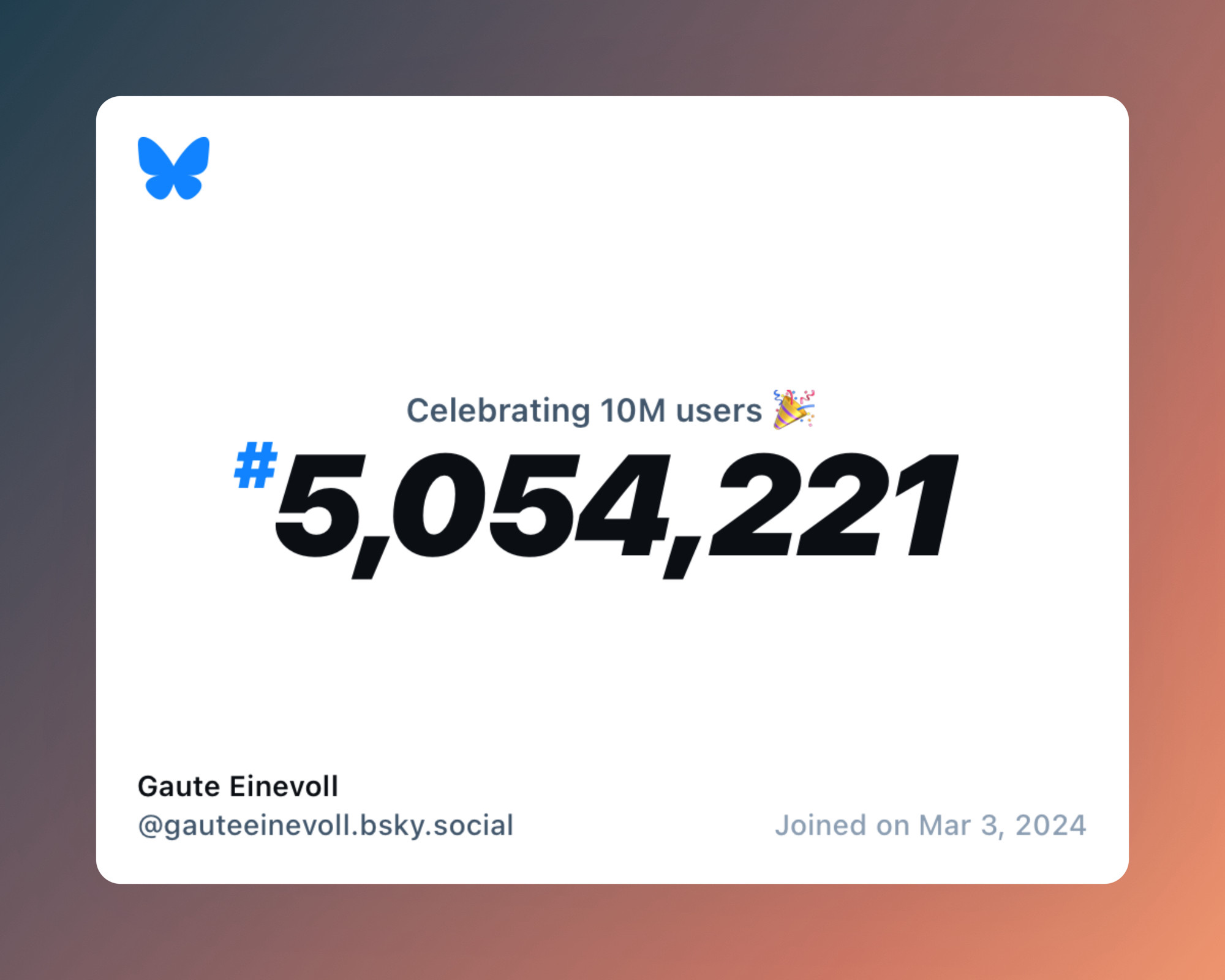 A virtual certificate with text "Celebrating 10M users on Bluesky, #5,054,221, Gaute Einevoll ‪@gauteeinevoll.bsky.social‬, joined on Mar 3, 2024"