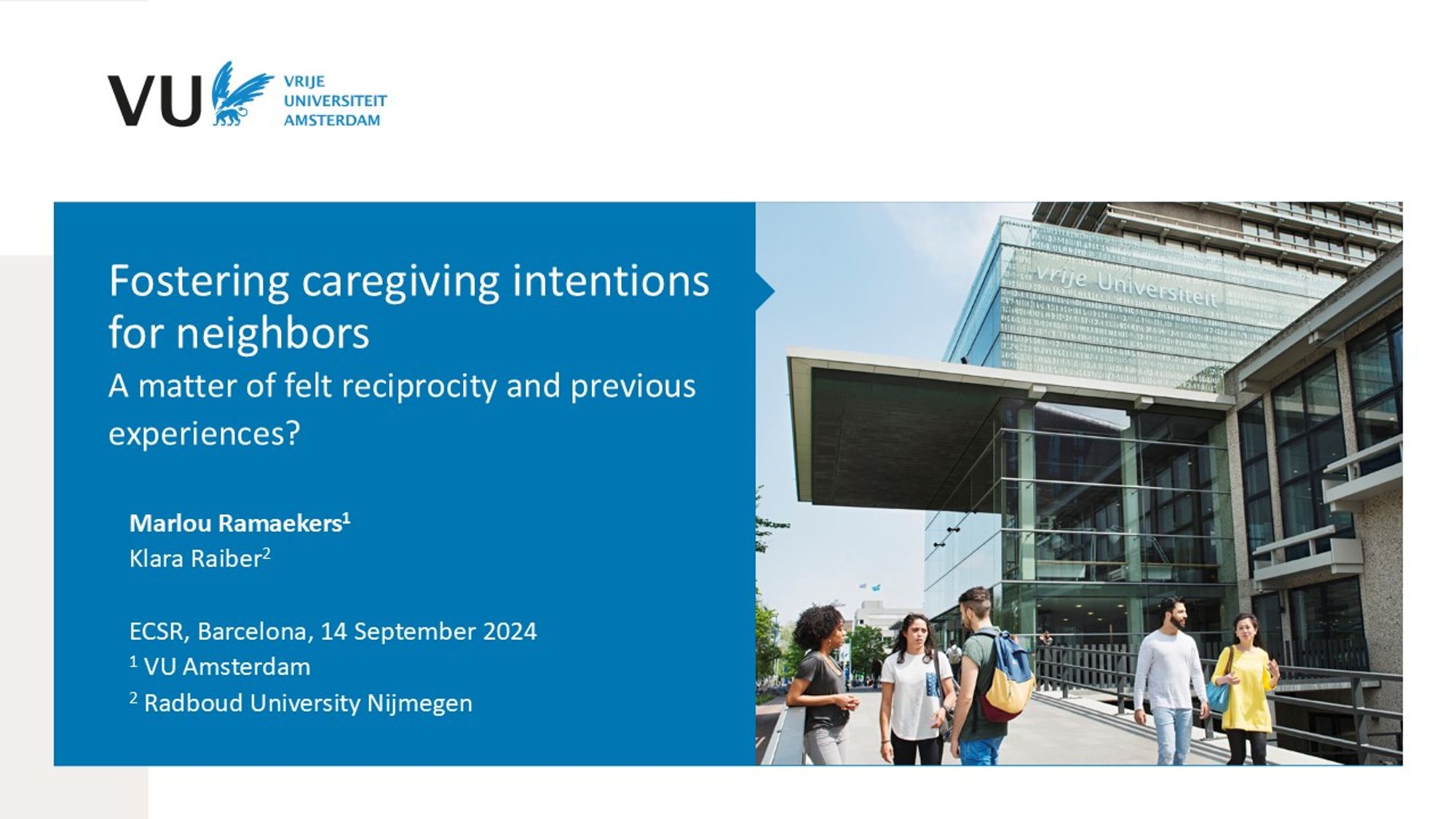 Cover slide for the presentation titled 'Fostering caregiving intentions for neighbors. A matter of felt reciprocity and previous experiences?'