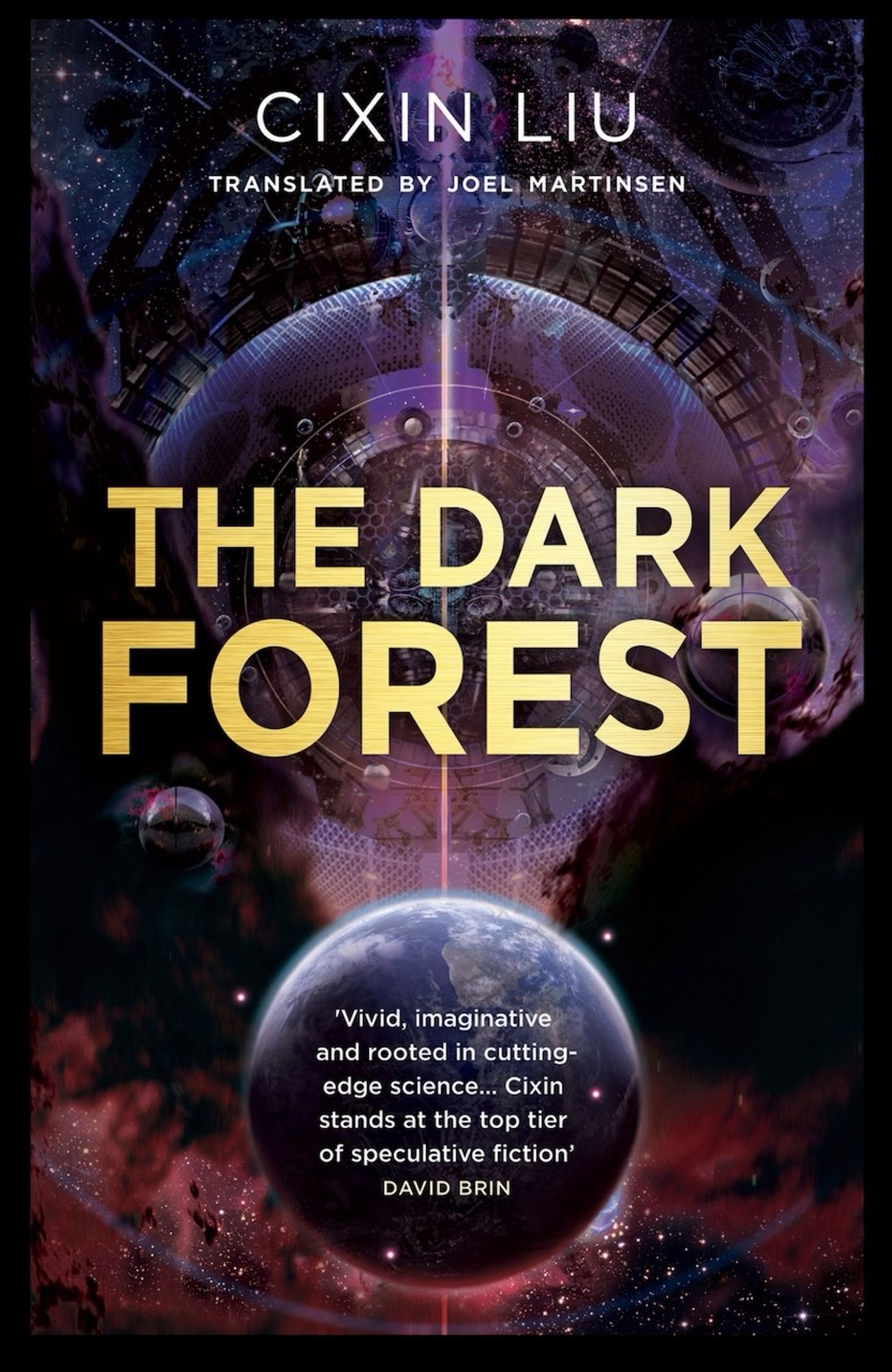 The image shows the cover of the book "The Dark Forest" by Cixin Liu, translated by Joel Martinsen. The cover features an elaborate and futuristic cosmic scene with stars, planets, and a large spacecraft or space station. The title, "The Dark Forest," is written in bold gold text, with a quote from David Brin that reads: "Vivid, imaginative and rooted in cutting-edge science... Cixin stands at the top tier of speculative fiction." The design conveys a sense of epic space exploration and mystery.