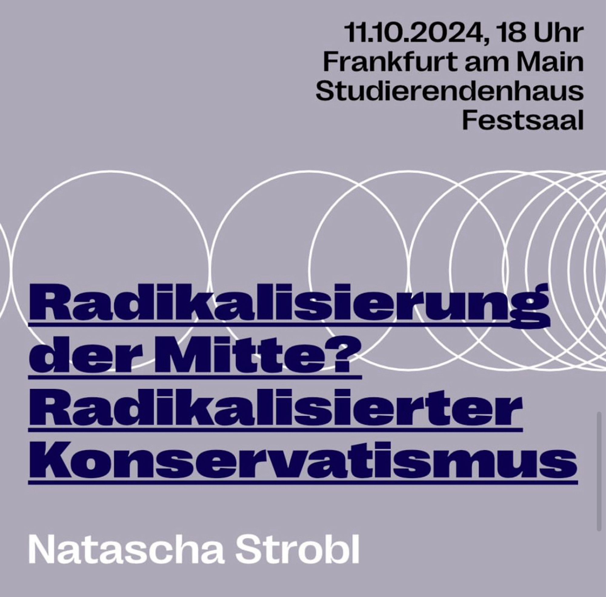 11.10.2024, 18 Uhr
Frankfurt am Main
Studierendenhaus
Festsaal
Radikalisierung der Mitte?
Radikalisierter Konservatismus
Natascha Strobl