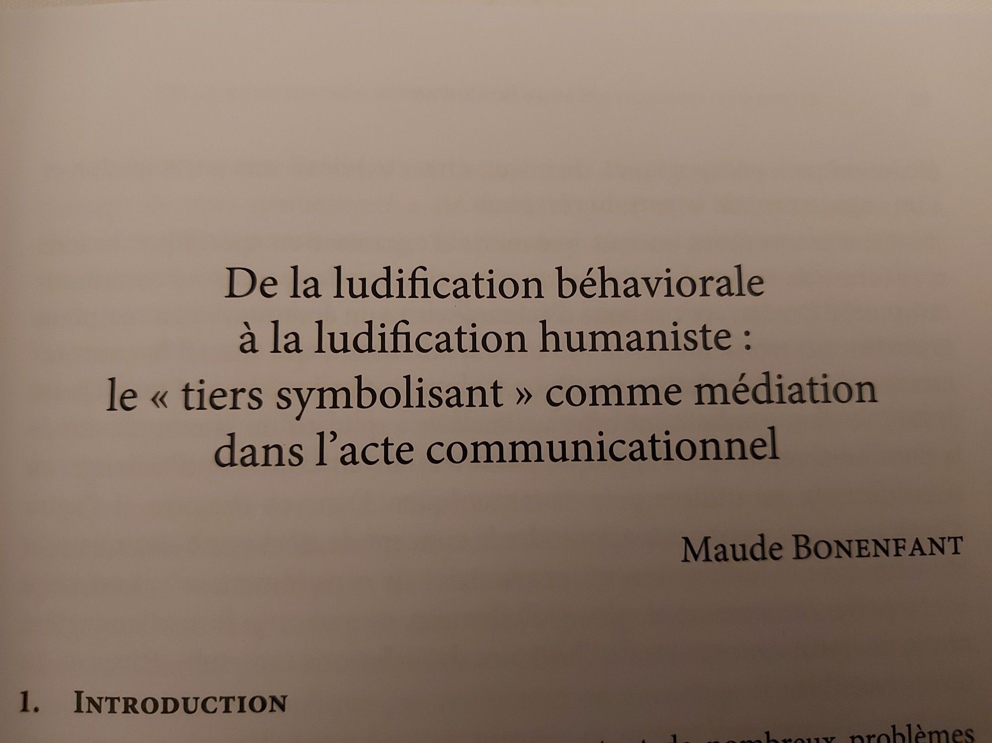 De la ludification béhavoriale à la ludiification humaniste : "le tiers symbolisant" comme médiation de l'acte communicationnel.