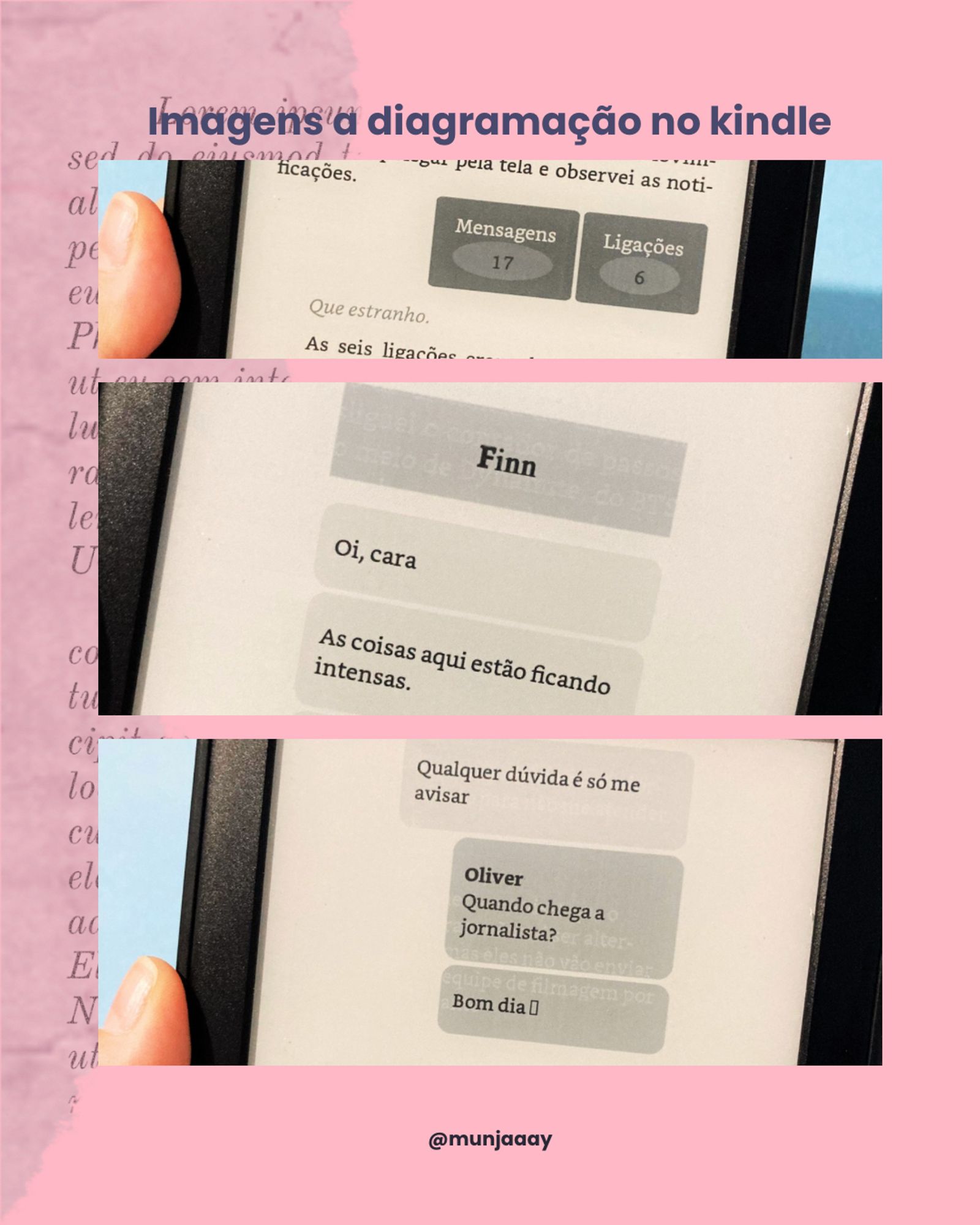 Imagem mostrando como fica a diagramação representando uma conversa de mensagens pelo aparelho kindle.