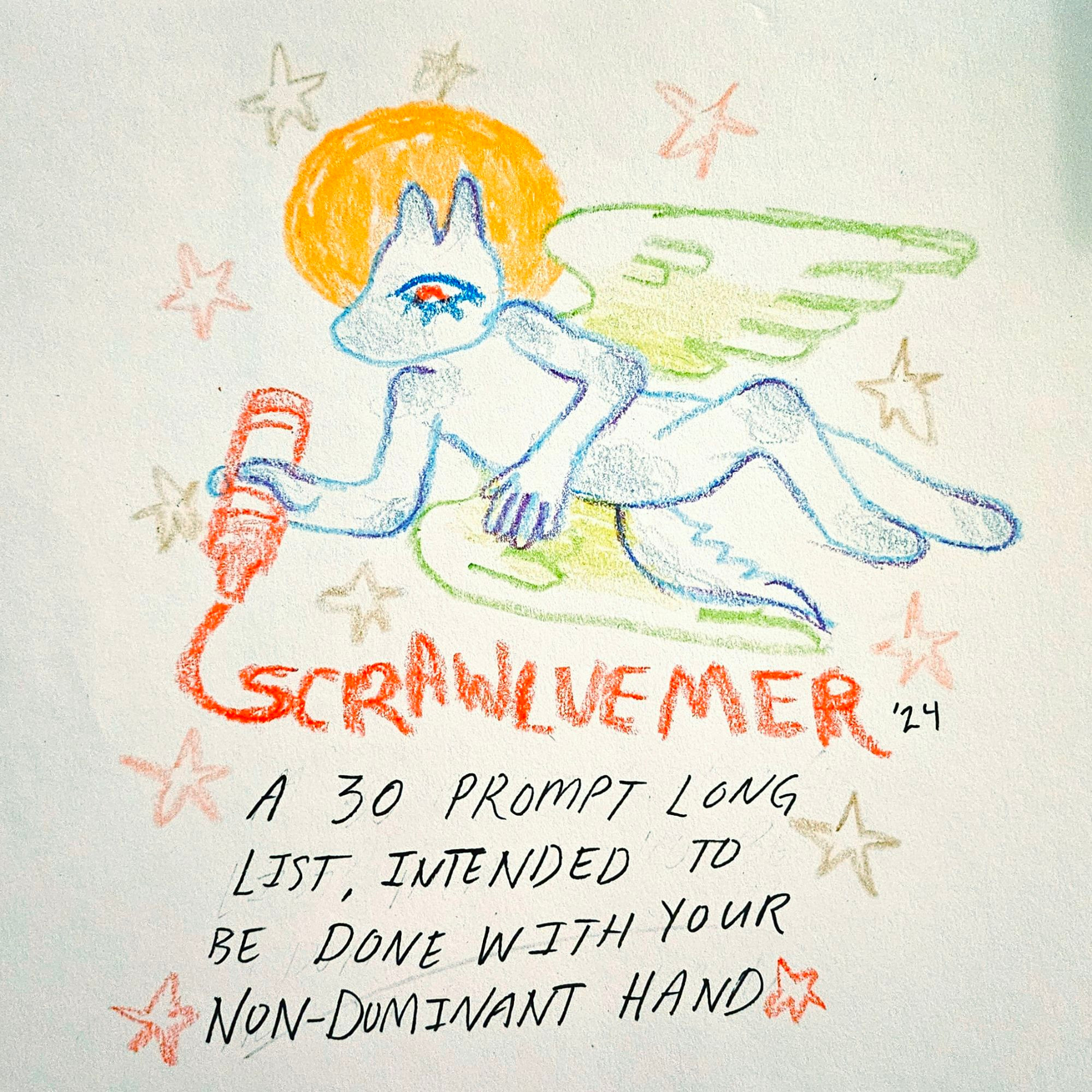 a scribbly crayon drawing of an angel wolf wielding a big red crayon. beneath them reads "scrawlvember '24. a 30 prompt long list, intended to be done with your non-dominant hand"