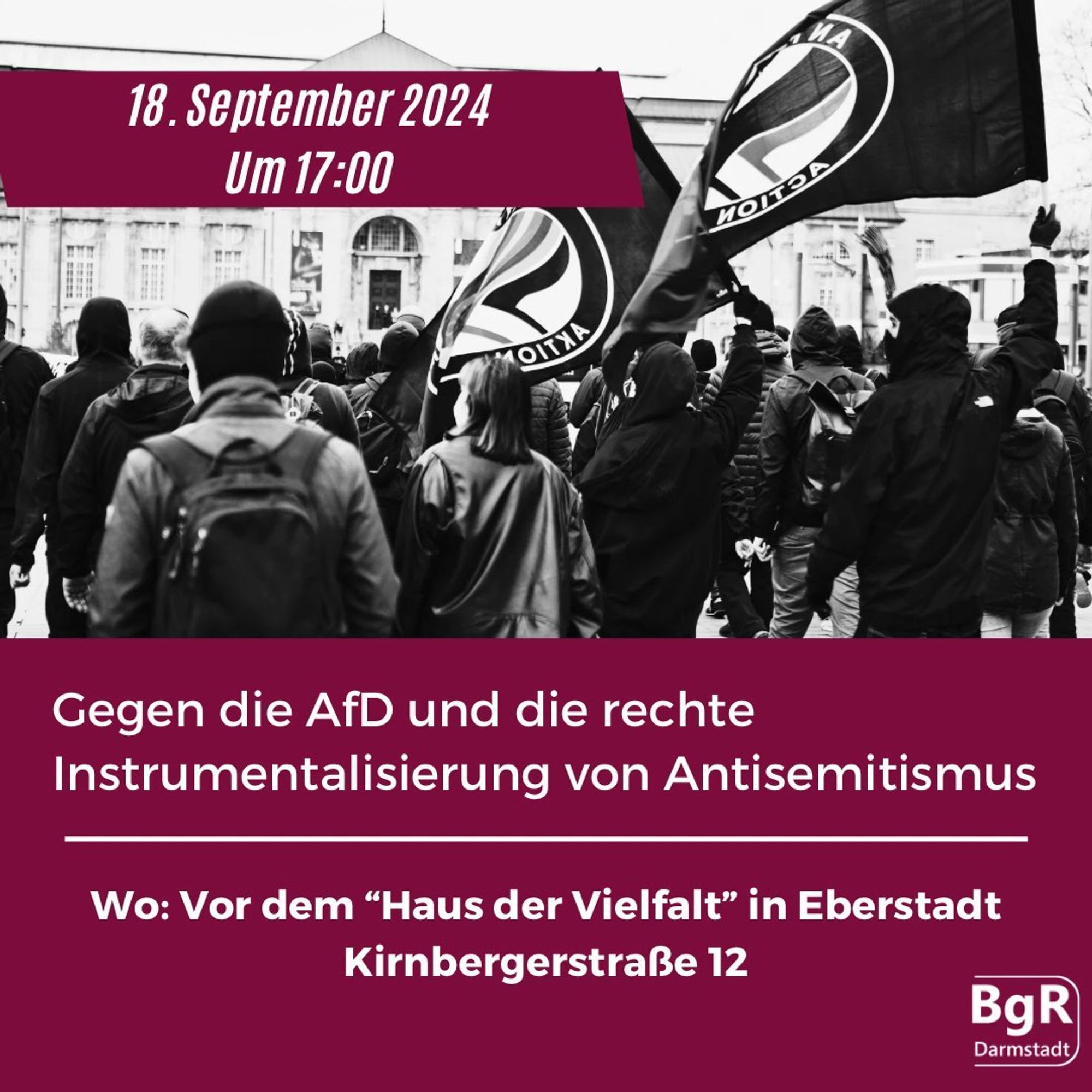 Protestkundgebung gegen #noAfD-Veranstaltung zum Thema Antisemitismus am 18.09.24 um 17Uhr vor dem Haus der Vielfalt in Darmstadt Eberstadt | Titel SharePic: "Gegen die AfD und die rechte Instrumentalisierung von Antisemitismus" | www.bgr-darmstadt.de