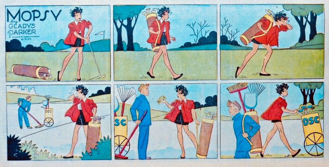 In this six panel strip, Mopsy is golfing and acting as her own caddy. She sees a janitor with a wheeled bucket to carry his supplies, so she walks over and pulls out some money. In the last panel, the janitor is walking away with his supplies in her golf bag and she is pushing his bucket with all of her golf clubs inside it.