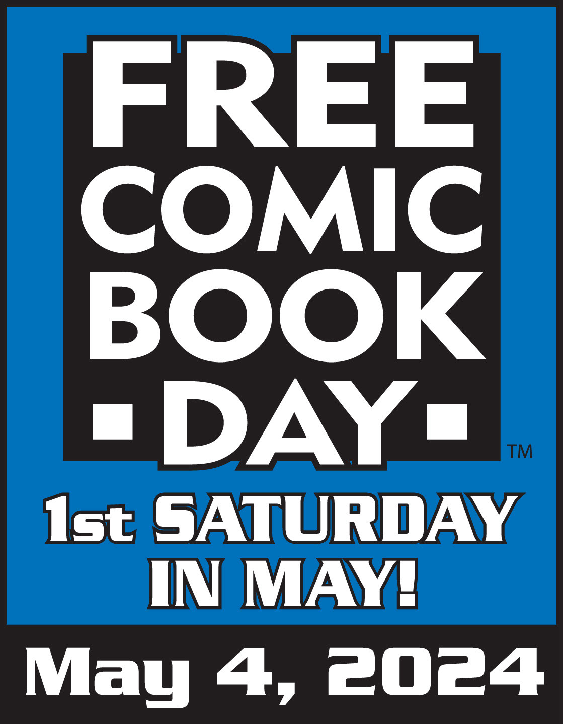 An ad for Free Comic Book Day on May 4, 2024.