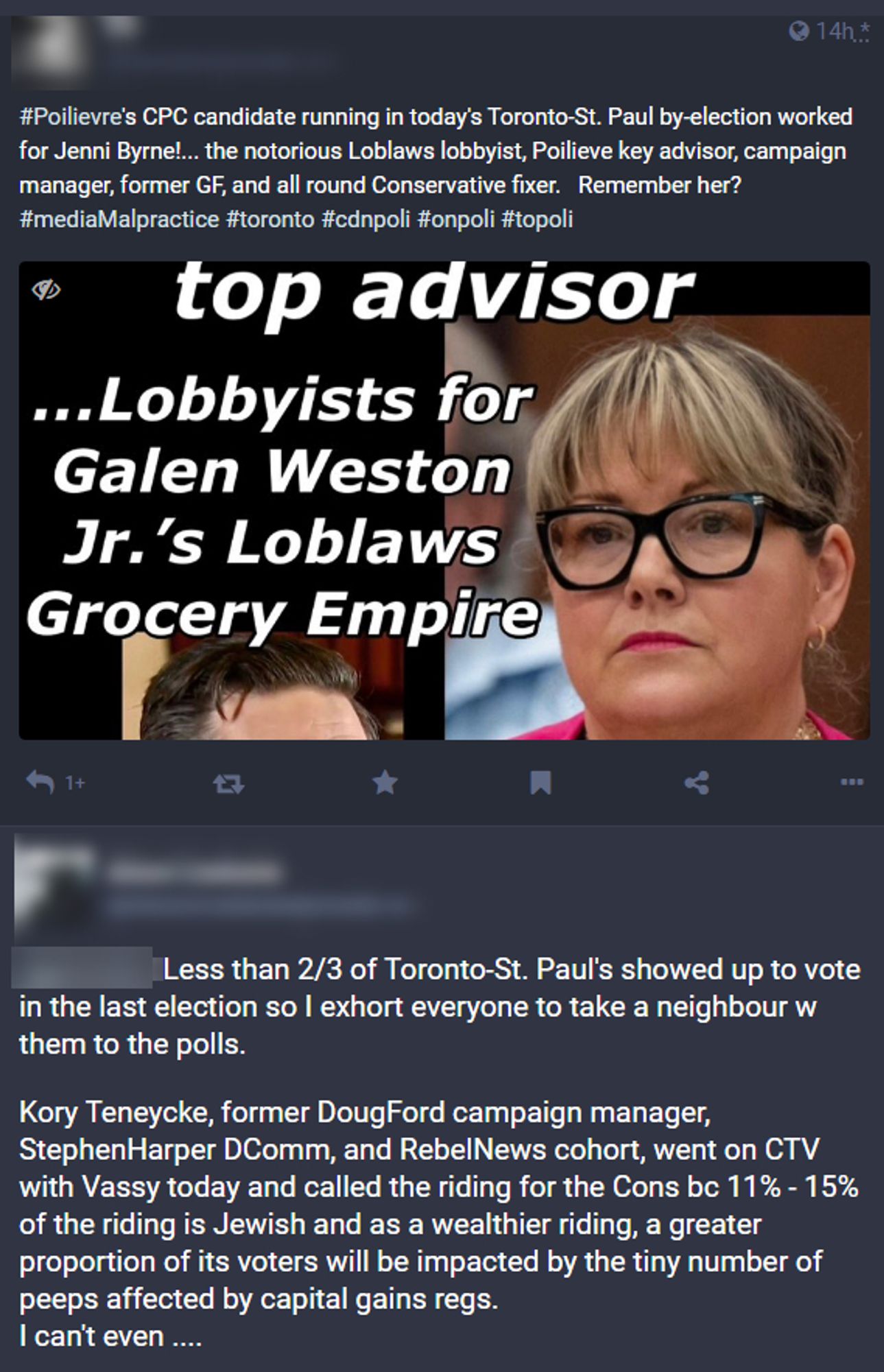 #Poilievre's CPC candidate running in today's Toronto-St. Paul by-election worked for Jenni Byrne!... the notorious Loblaws lobbyist, Poilieve key advisor, campaign manager, former GF, and all round Conservative fixer.   Remember her?
#mediaMalpractice #toronto #cdnpoli #onpoli #topoli

Less than 2/3 of Toronto-St. Paul's showed up to vote in the last election so I exhort everyone to take a neighbour w them to the polls.

Kory Teneycke, former DougFord campaign manager, StephenHarper DComm, and RebelNews cohort, went on CTV with Vassy today and called the riding for the Cons bc 11% - 15% of the riding is Jewish and as a wealthier riding, a greater proportion of its voters will be impacted by the tiny number of peeps affected by capital gains regs. 
I can't even ...