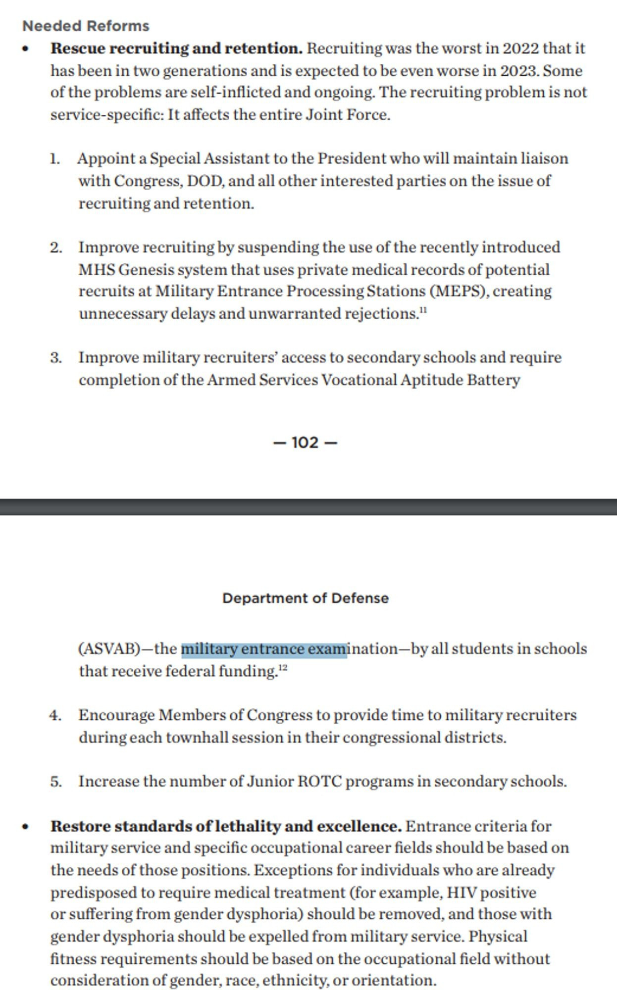 https://static.project2025.org/2025_MandateForLeadership_FULL.pdf
Heritage Foundation 
Project 2025
Page 102-103 (135-136)


3. Improve military recruiters’ access to secondary schools and require
completion of the Armed Services Vocational Aptitude Battery
— 103 —
Department of Defense
(ASVAB)—the military entrance examination—by all students in schools
that receive federal funding.12