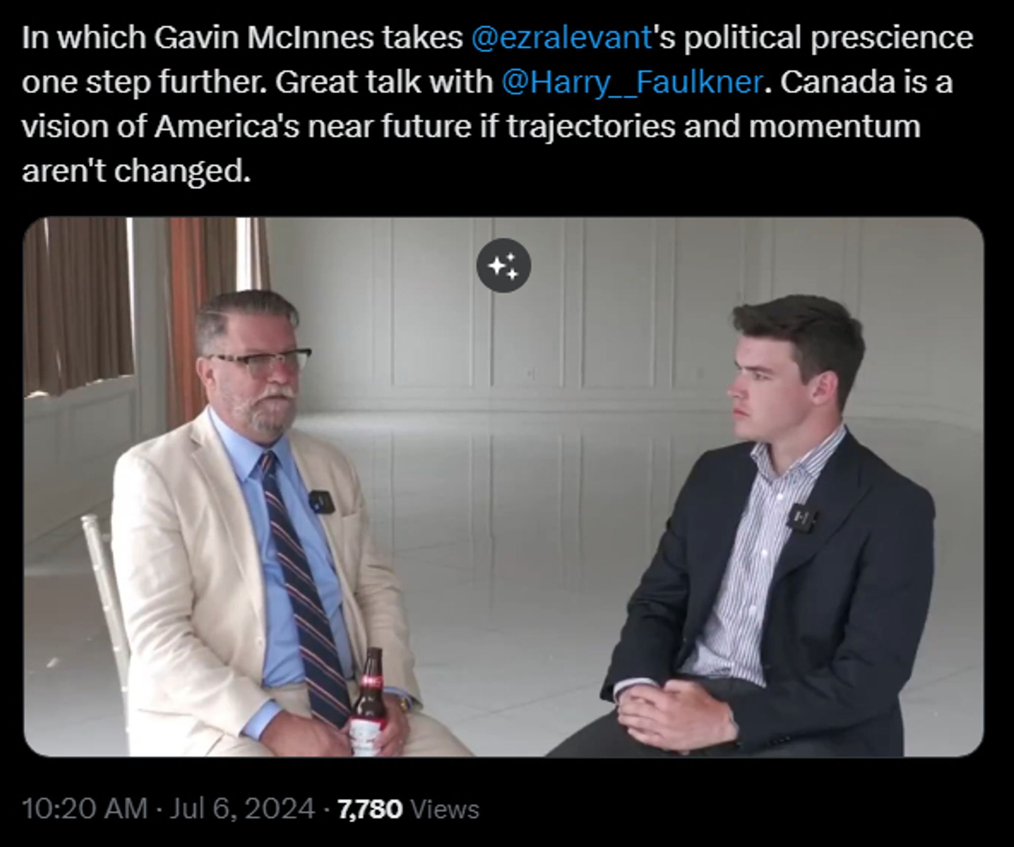 https://x.com/rkraychik/status/1809638593620766904

Robert Kraychik
@rkraychik
In which Gavin McInnes takes 
@ezralevant
's political prescience one step further. Great talk with 
@Harry__Faulkner
. Canada is a vision of America's near future if trajectories and momentum aren't changed.
10:20 AM · Jul 6, 2024

Formerly Rebel News, Breitbart News, The Daily Wire