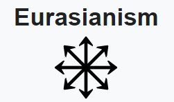 https://en.wikipedia.org/wiki/Eurasianism