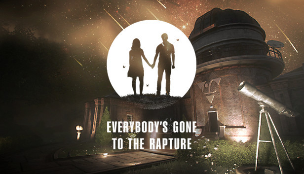 An image of an observatory under a sea of stars and light. There's a telescope in the foreground pointed towards the sky. Overlayed on the image is a picture of two people holding hands. The words "Everybody's Gone to the Rapture" are right beneath them.